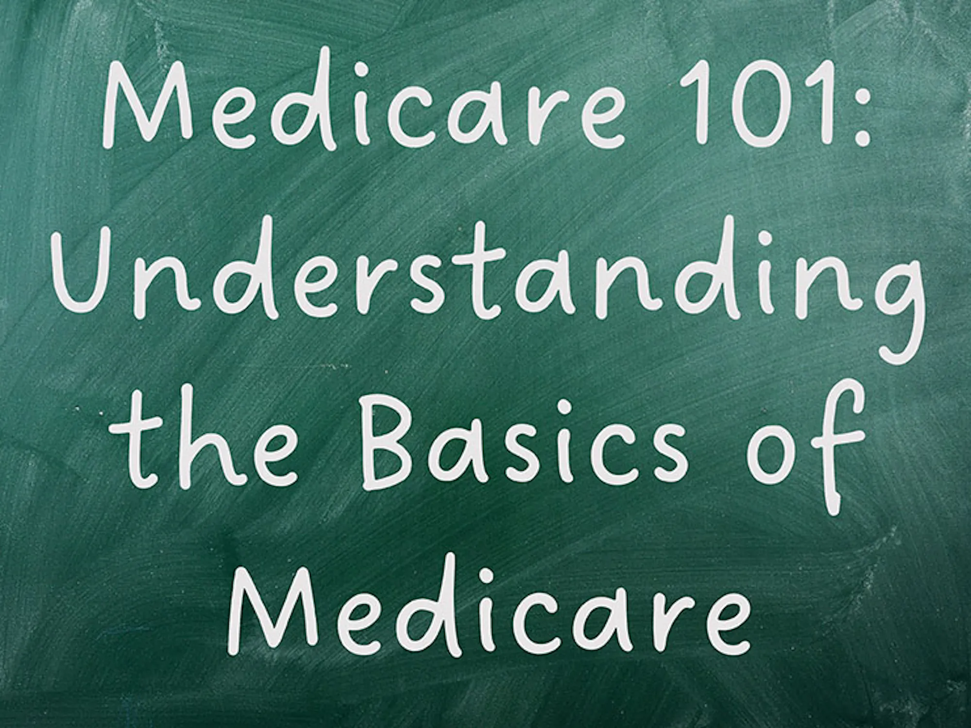 Medicare 101 Understanding Medicare ClearMatch Medicare Medicare 101 understanding medicare clearmatch medicare