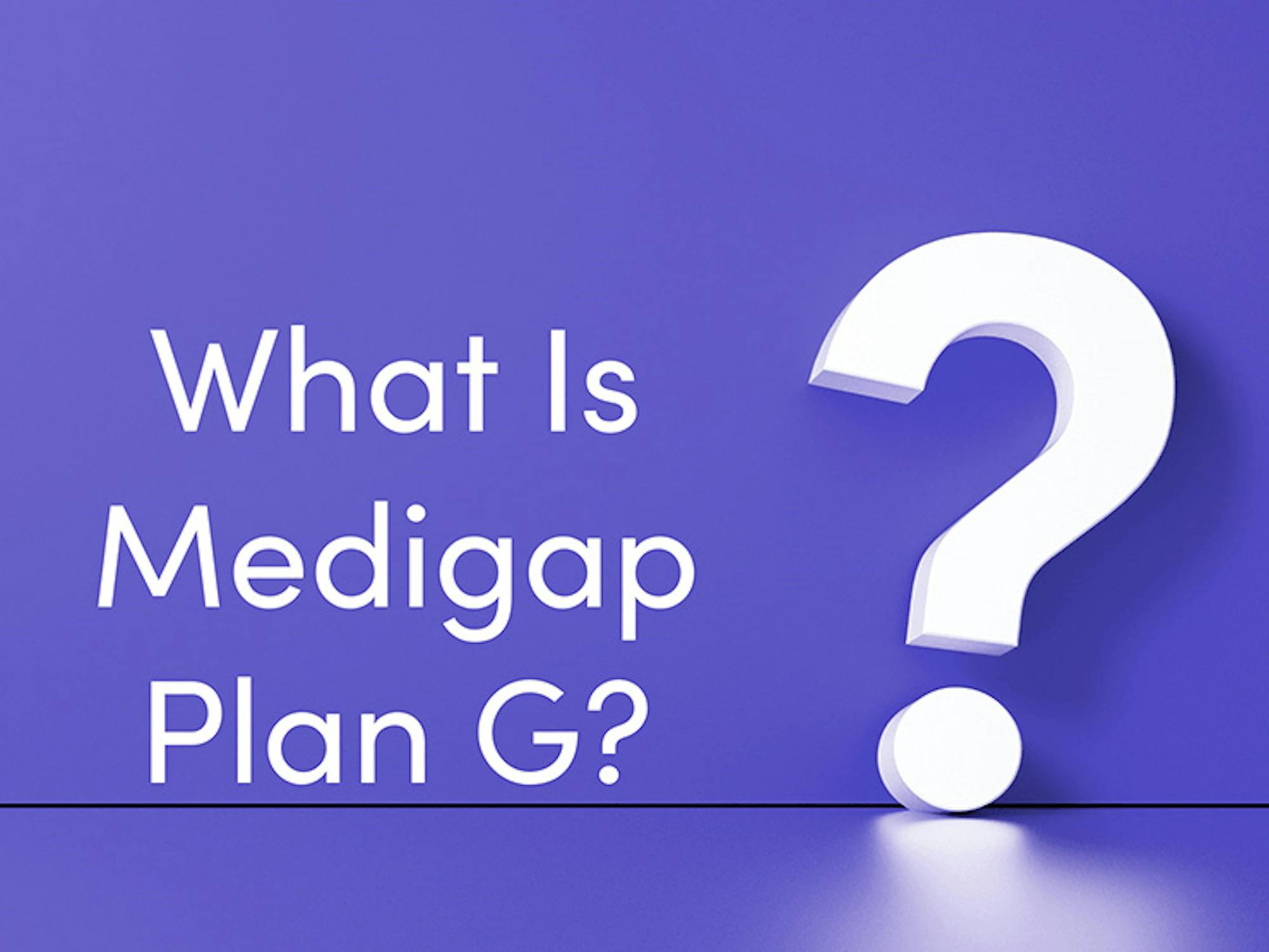 Medigap Plan G ClearMatch Medicare