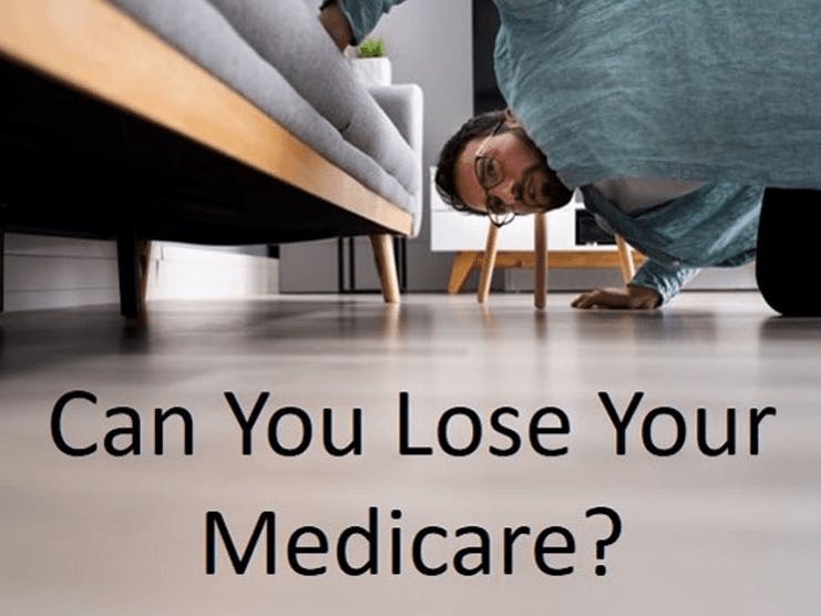 Can You Lose Your Medicare