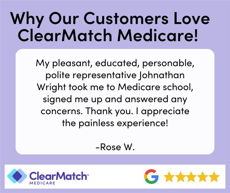 5-star Google review about the value of using a ClearMatch Medicare agent