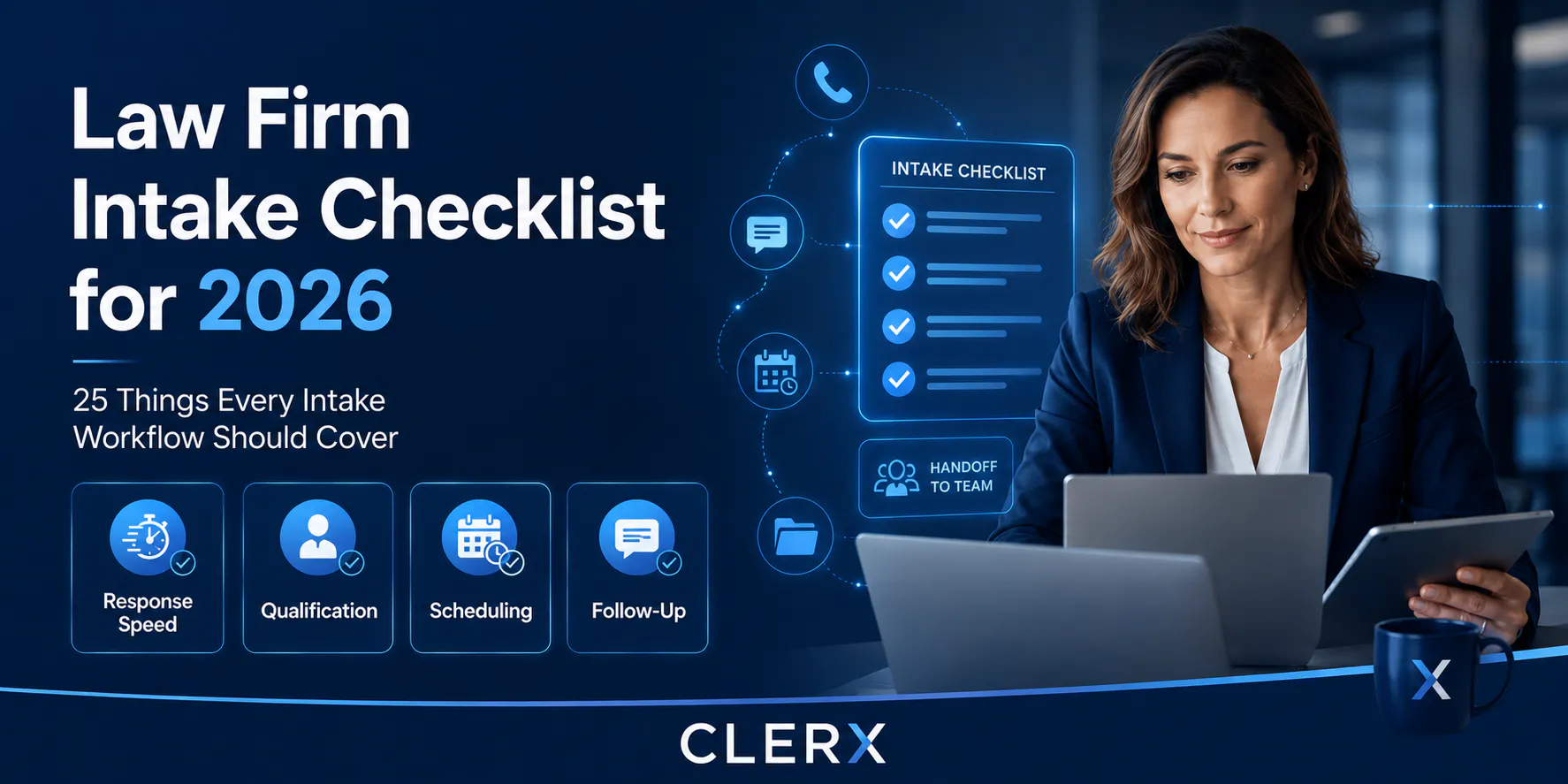 Law Firm Intake Checklist for 2026: 25 Things Every Intake Workflow Should Cover