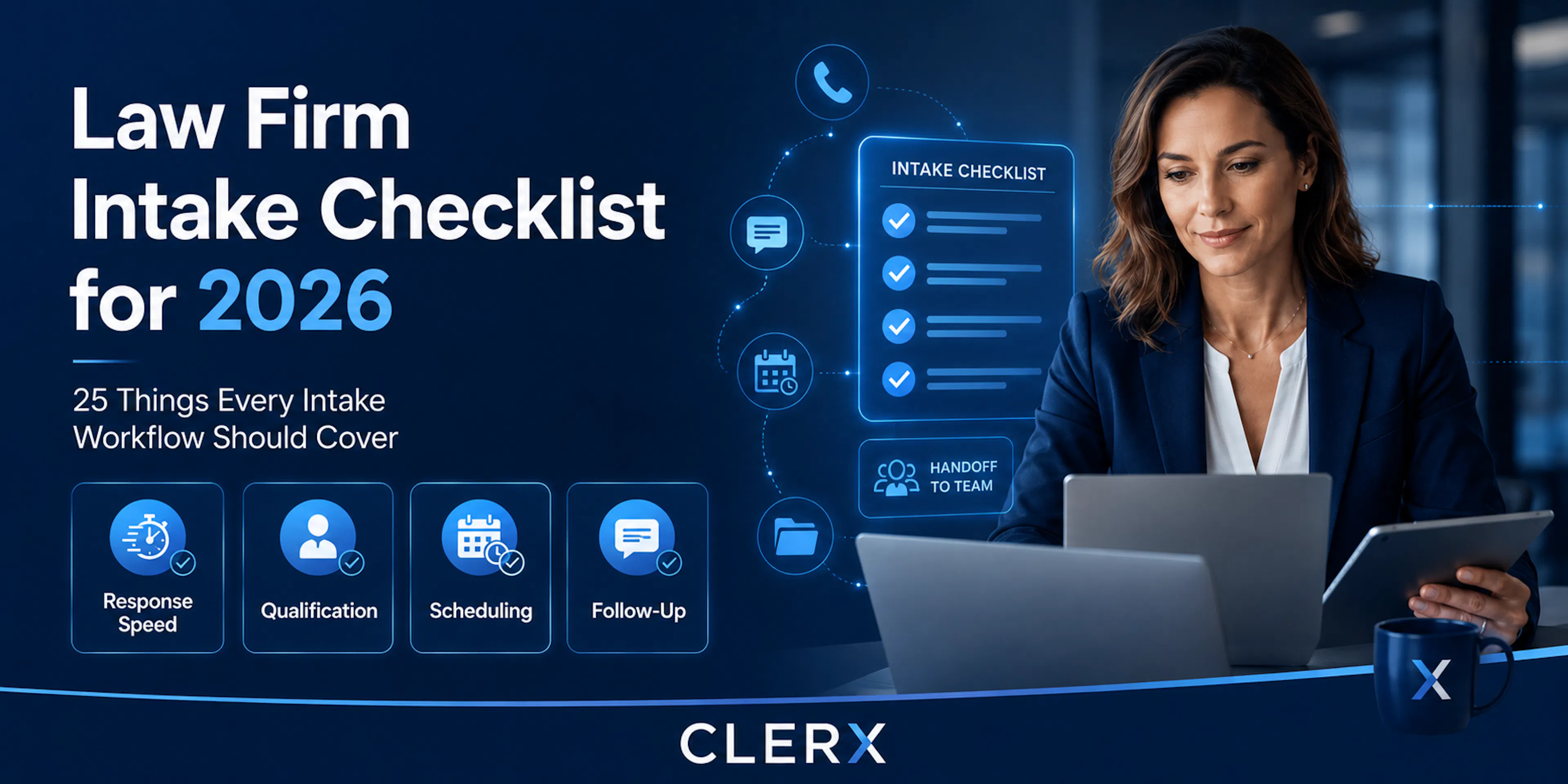 Law Firm Intake Checklist for 2026: 25 Things Every Intake Workflow Should Cover