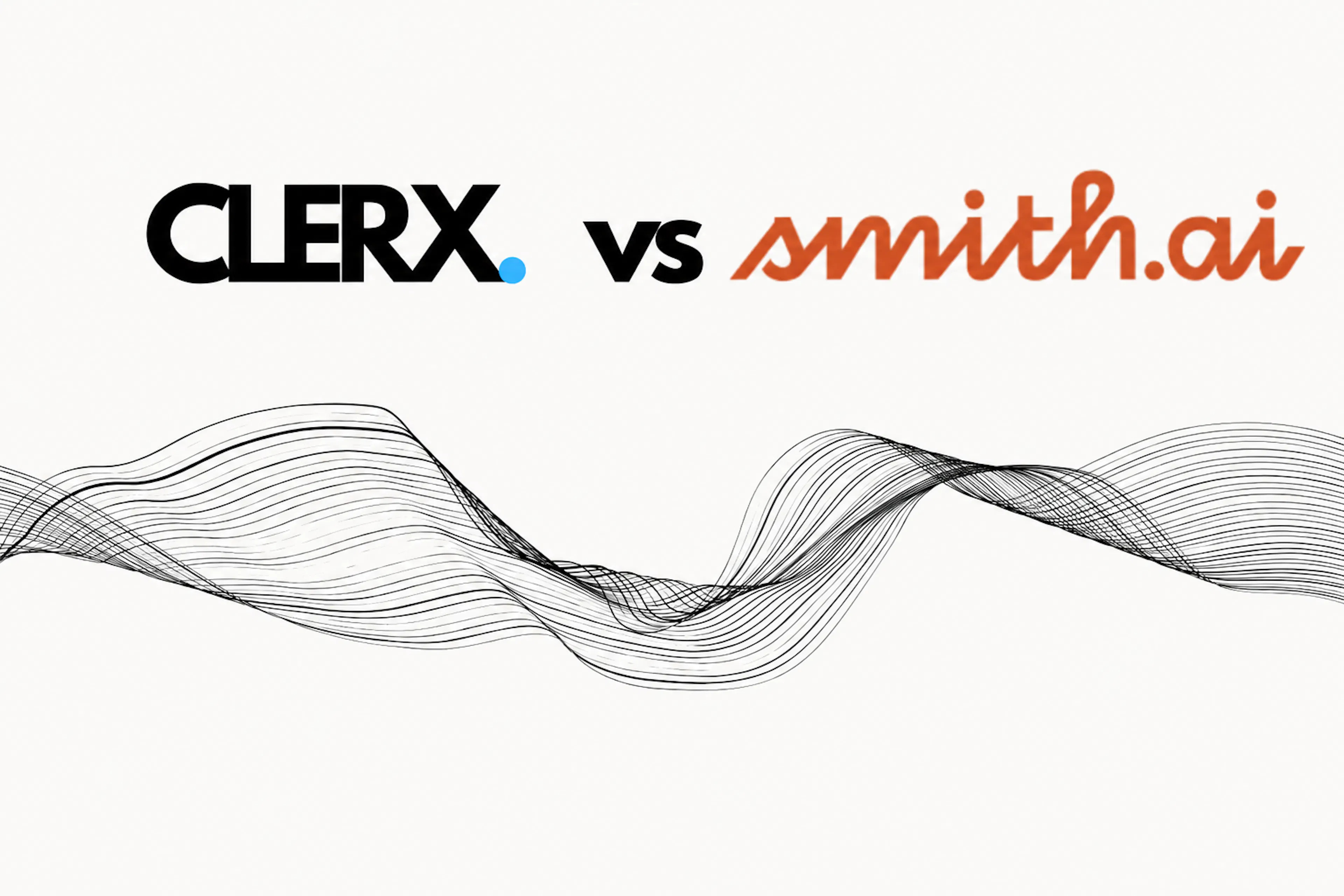 Clerx vs Smith.ai: Which Is Better for Your Law Firm?