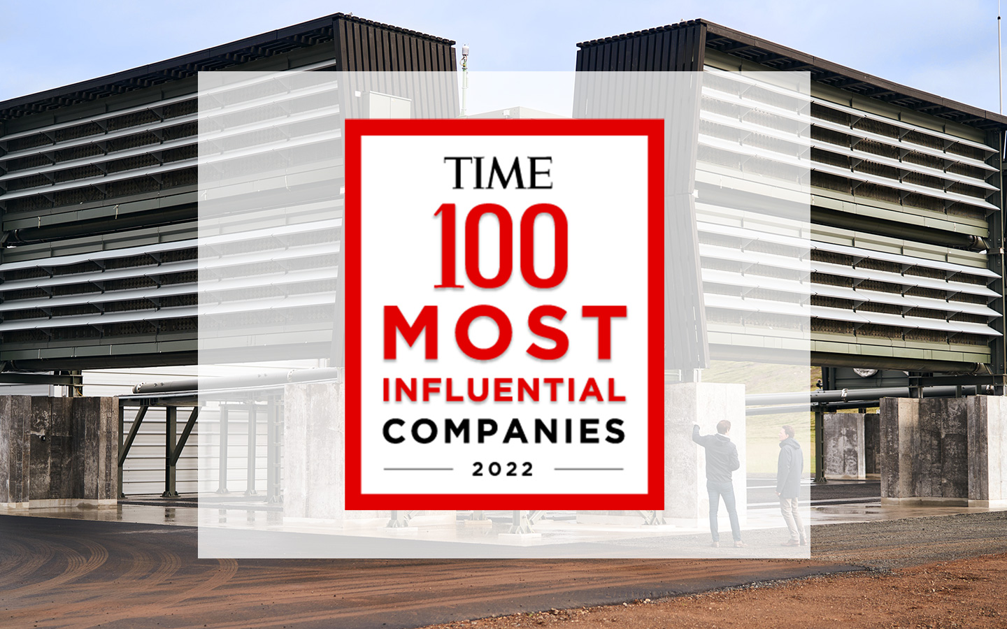 Climeworks was named one of the TIME100 Most Influential Companies of 2022