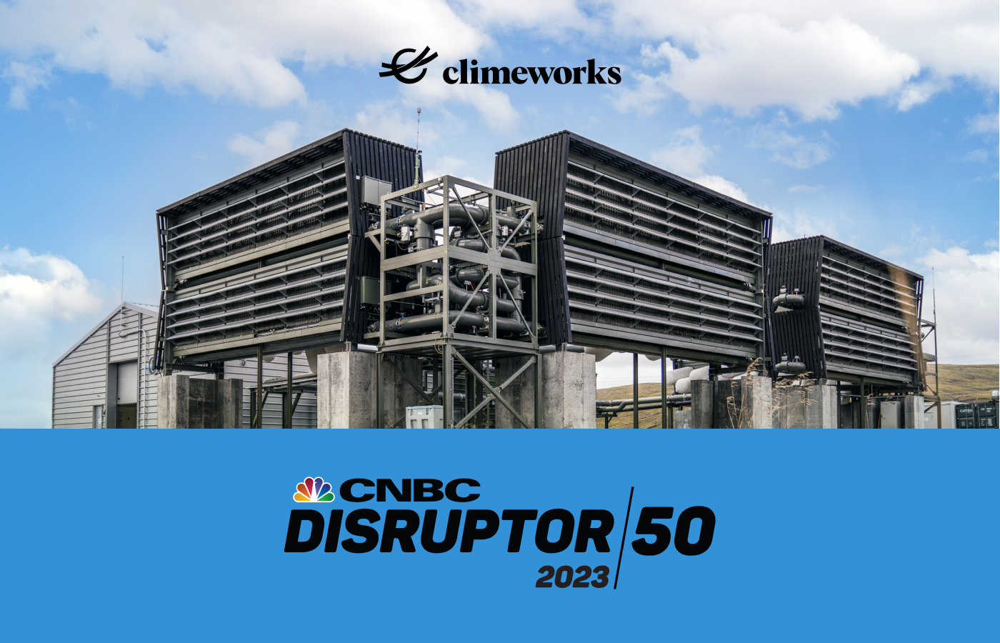 Climeworks named to CNBC Disruptor 50 List of 2023