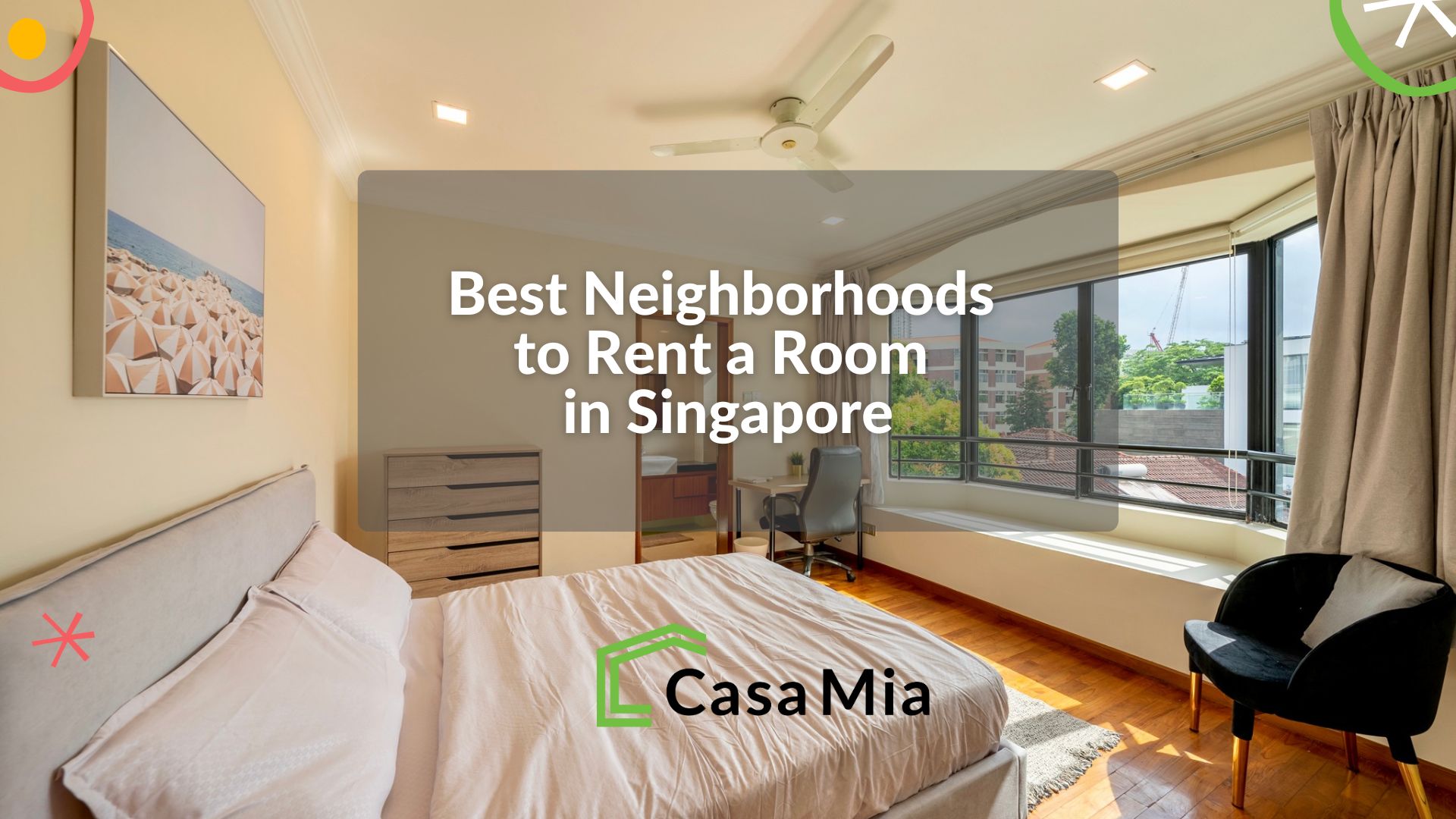 Best Neighborhoods Singapore to Rent a Room with Casa Mia Coliving