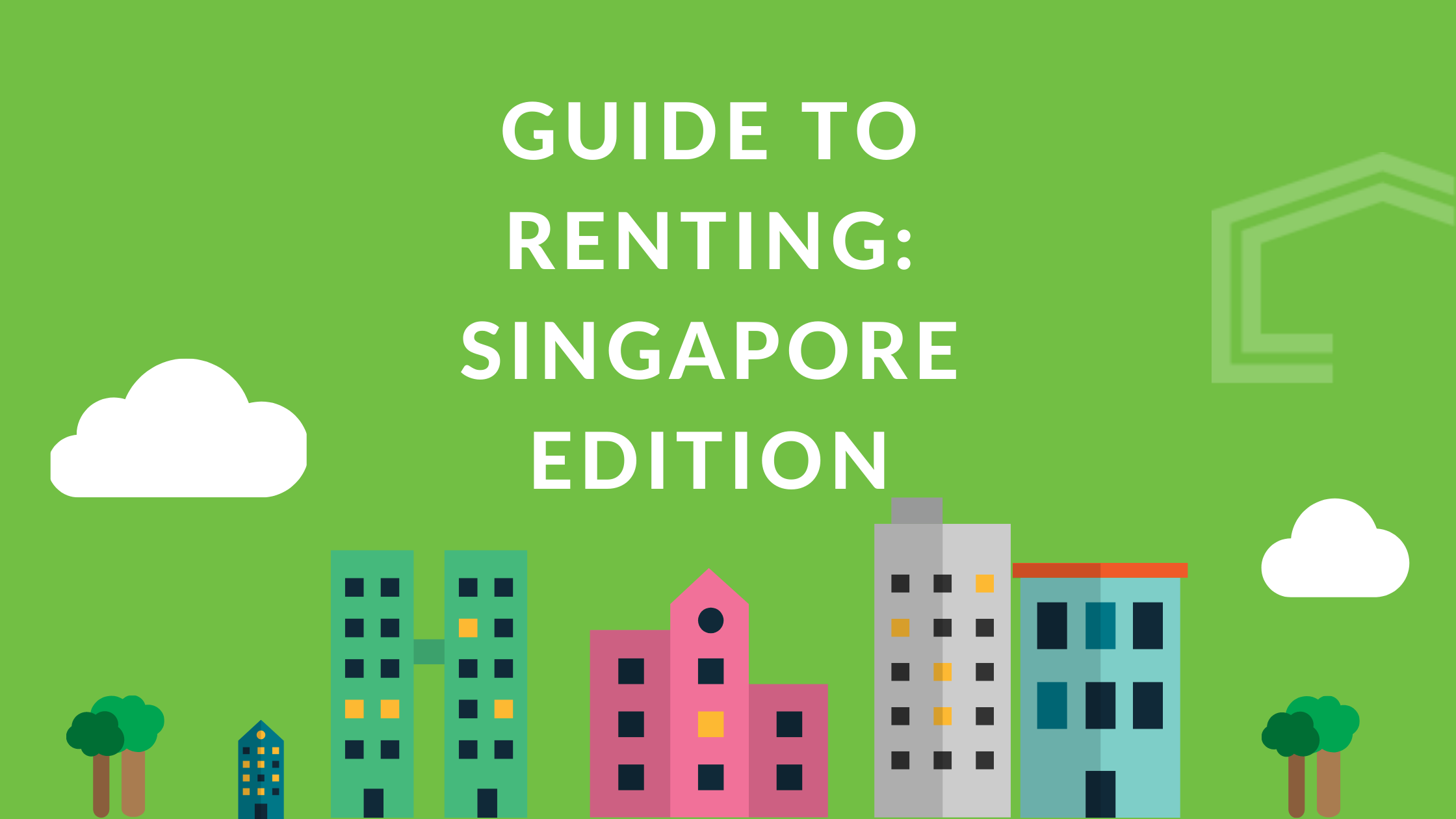 Casa Mia Coliving Blog Post-Guide To Renting: Singapore Edition