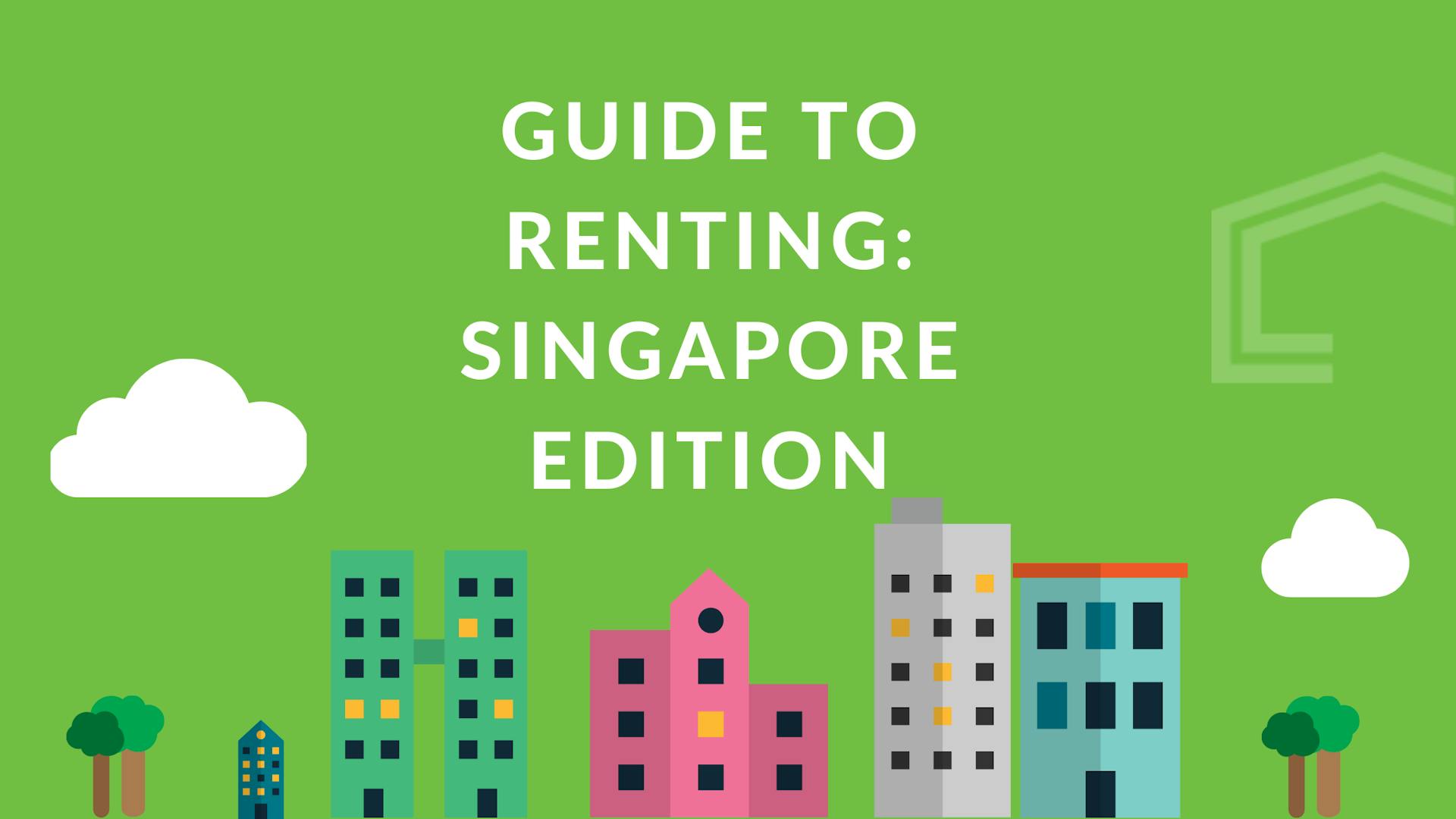 Casa Mia blog-Guide to renting: Singapore Edition