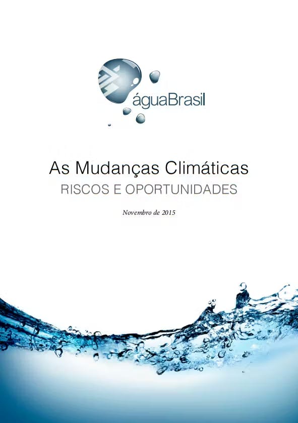 As mudanças climáticas: Riscos e Oportunidades
