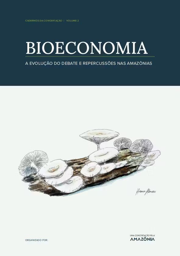 Bioeconomia: A evolução do debate e repercussões nas Amazônias