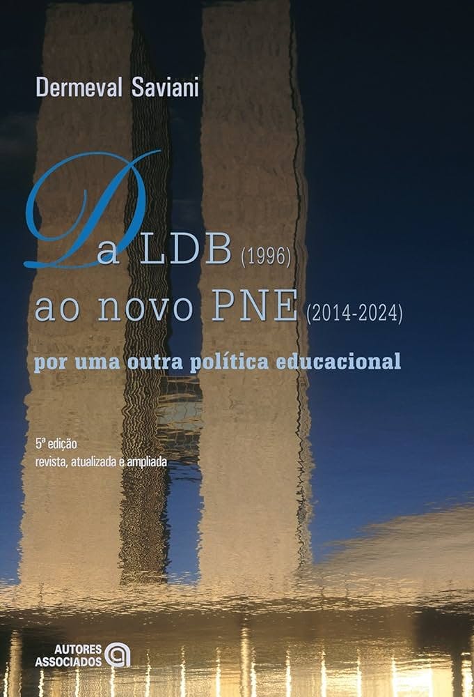 Da LDB (1996) ao novo PNE (2014-2024) Por uma outra política educacional