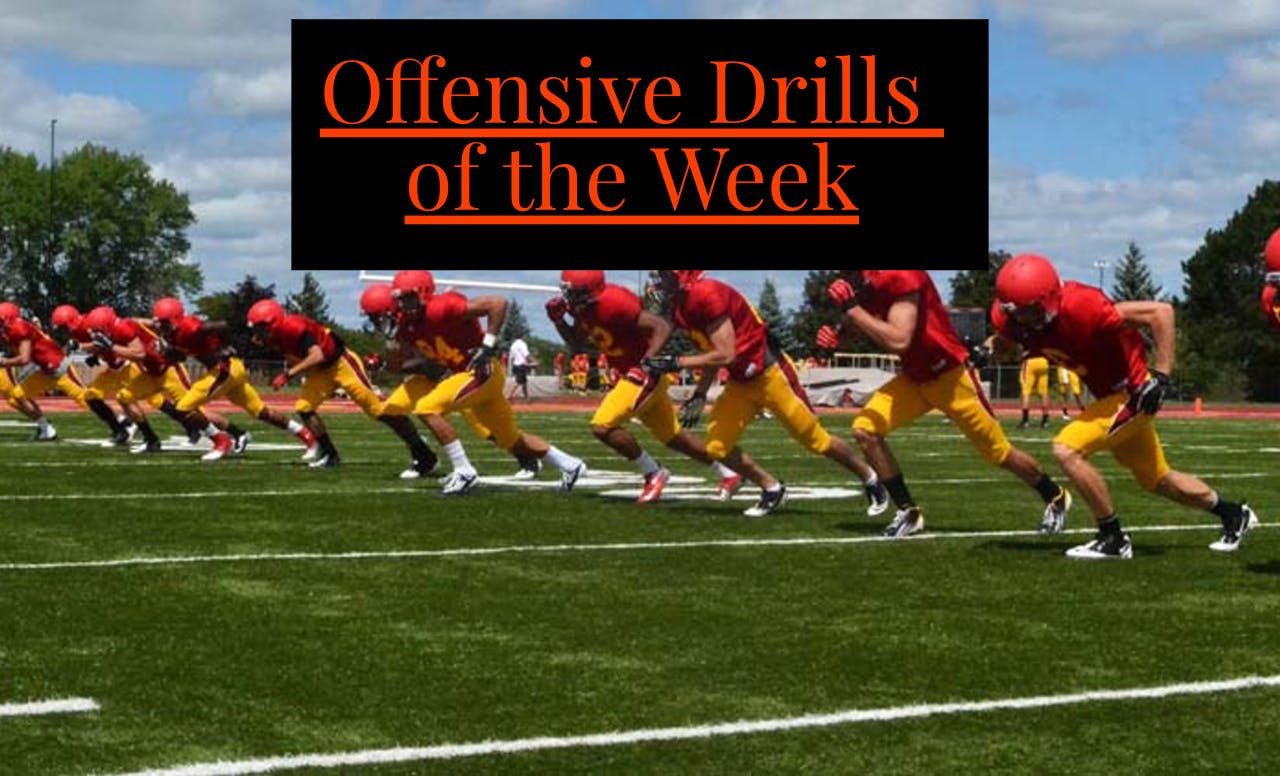 Offensive Drills of the Week