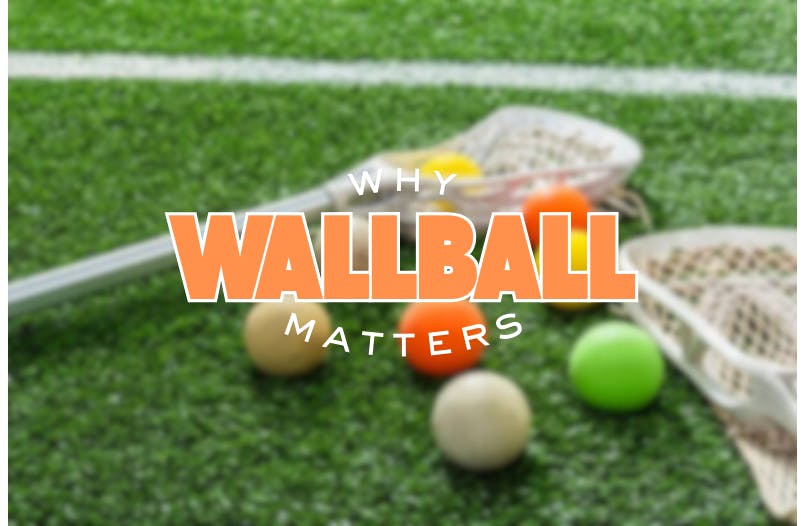 Where Legends Train: Why Wall Ball Matters in Lacrosse