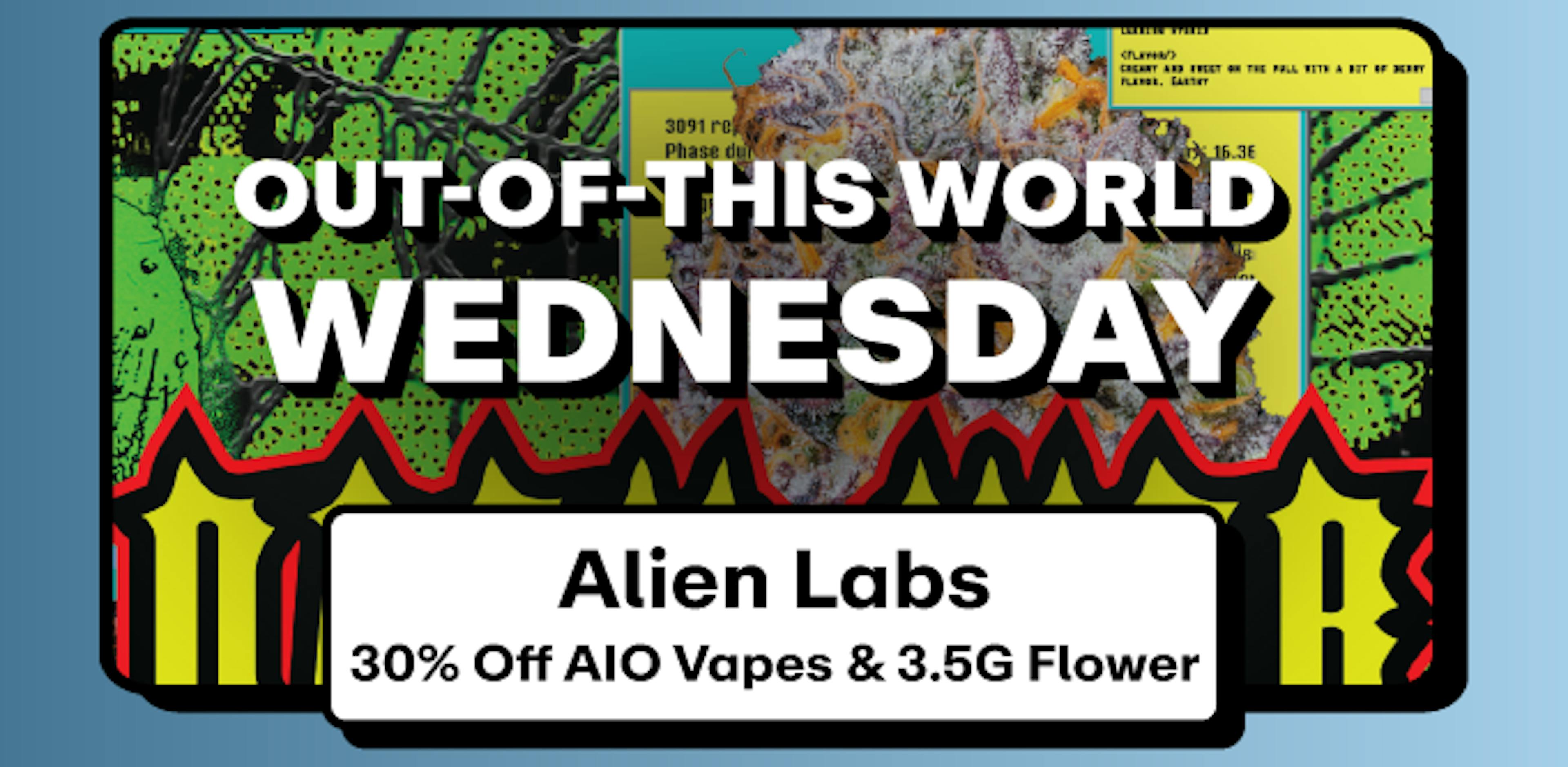 Alien Labs - 30% off AIO Vapes & 3.5G Flower