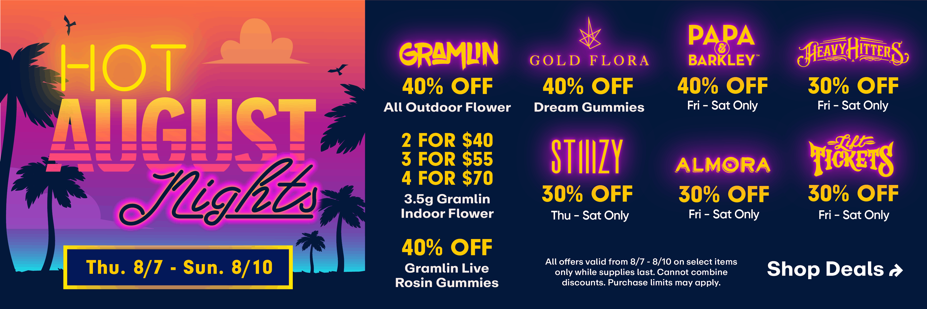 Hot August Nights- up to 40% off