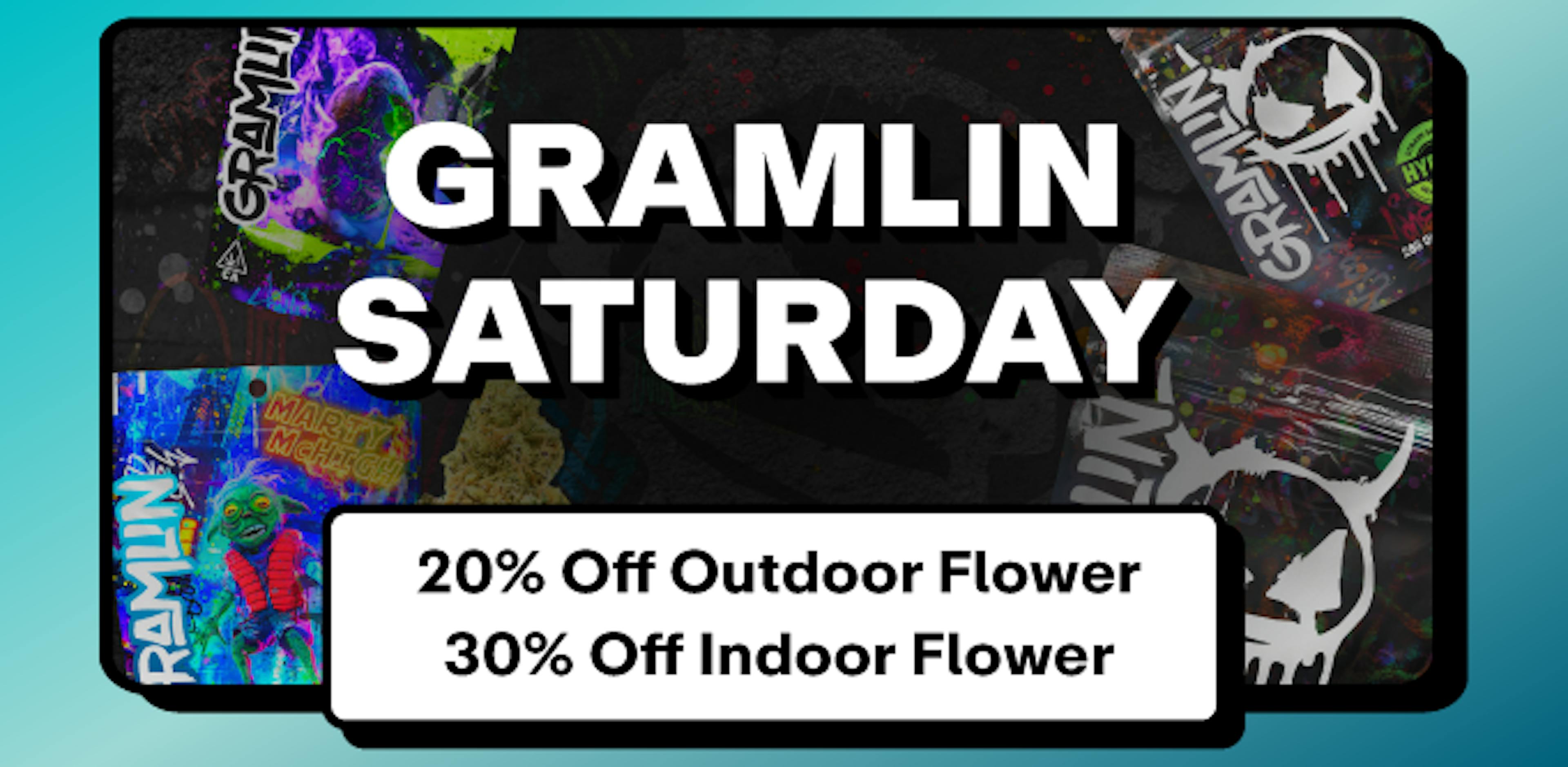 Gramlin - 20% off Outdoor Flower & 30% off Indoor Flower 
