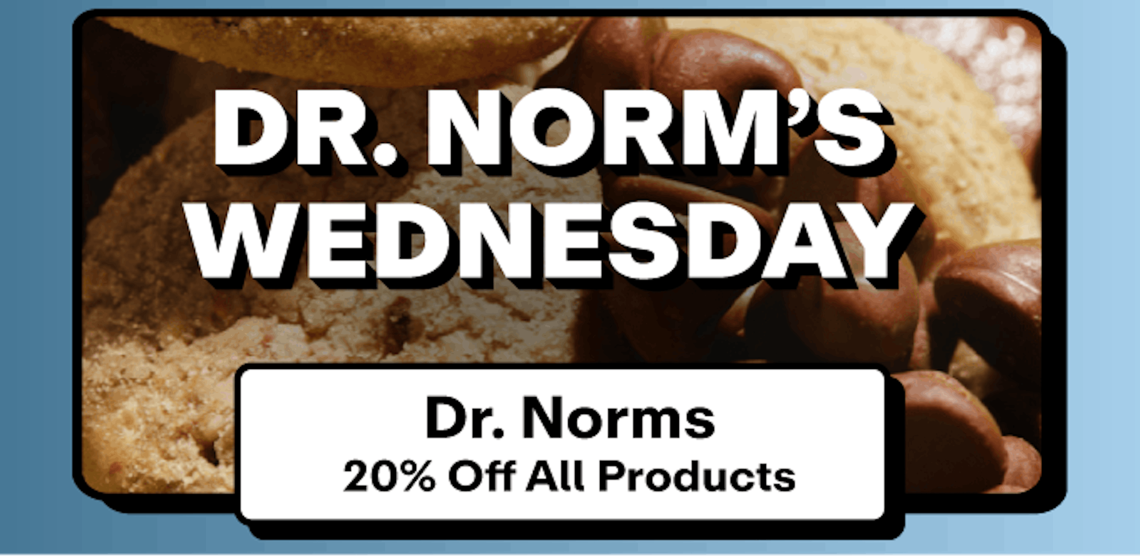 Dr Norms - 20% off All