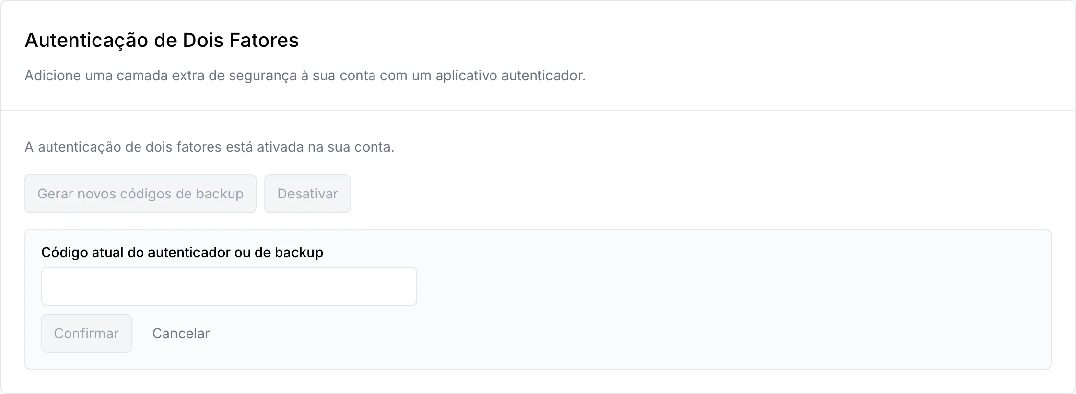Desativar pede um código atual do autenticador ou de backup antes de confirmar