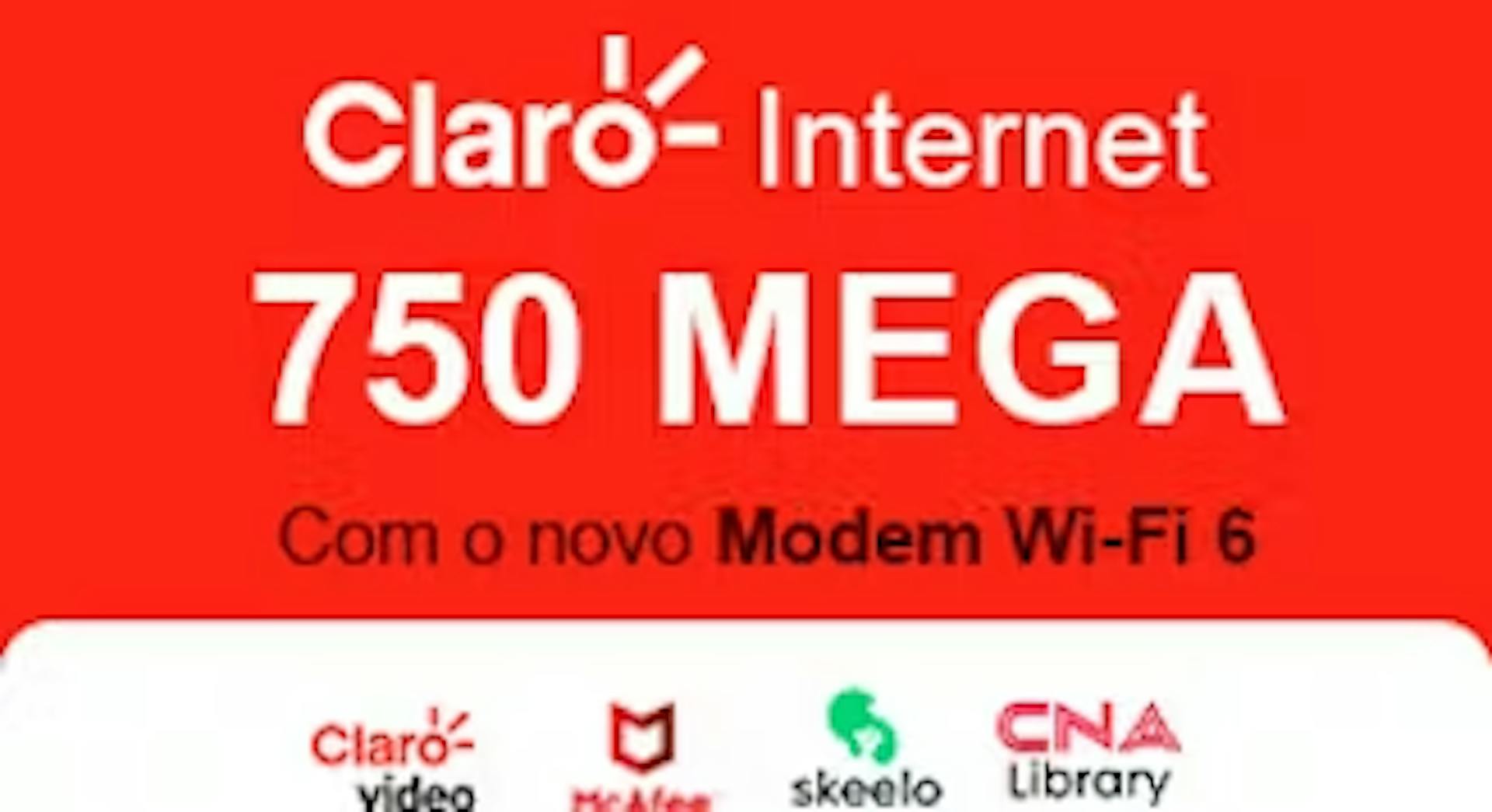 Claro Internet 750 mega com Claro Vídeo, McAfee, Skeelo e CNA Library