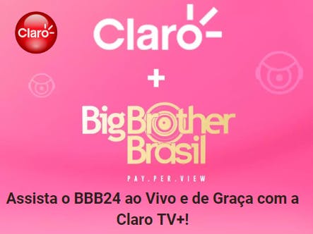 Assista o BBB24 ao Vivo e de Graça com a Claro TV+!