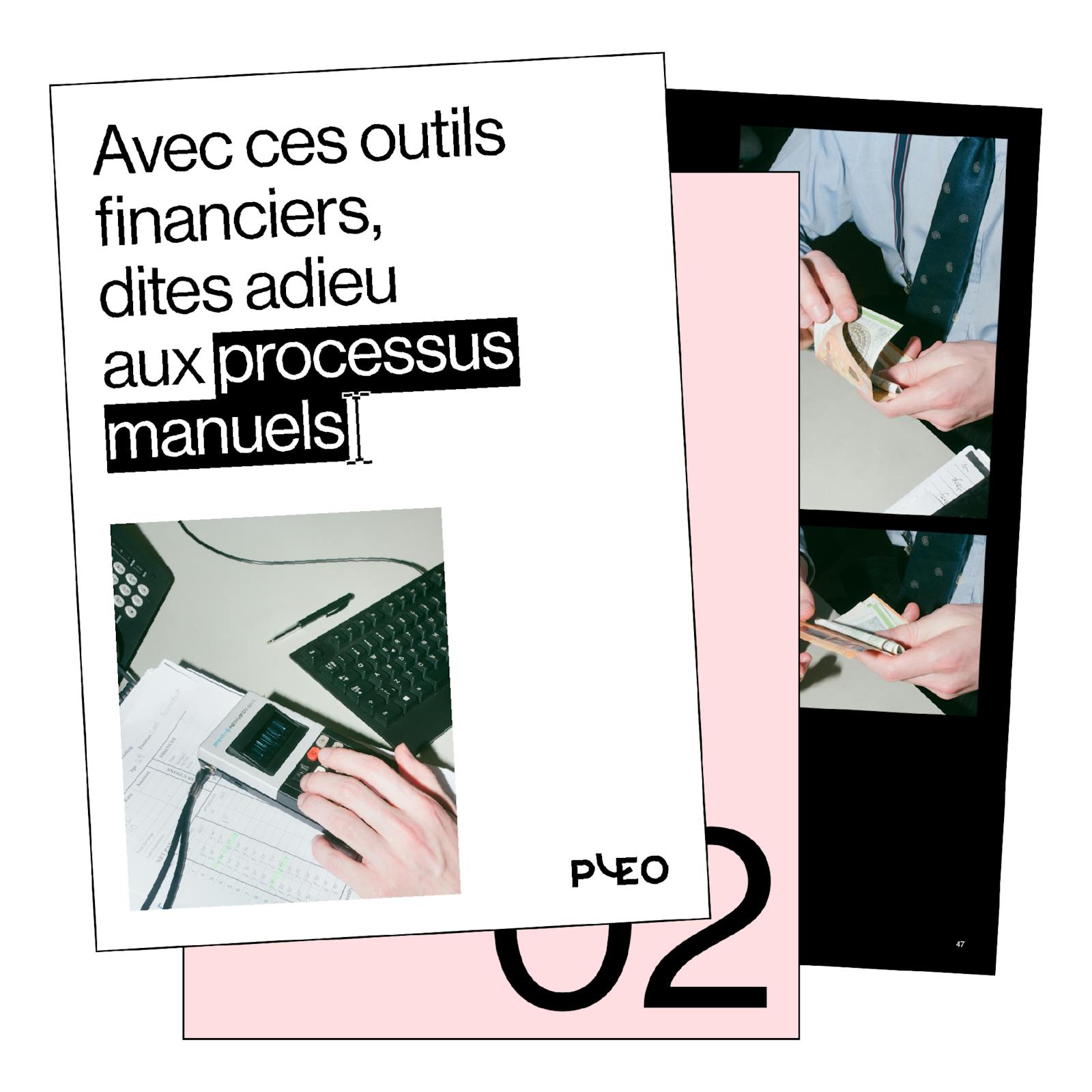 Adieu aux processus manuels