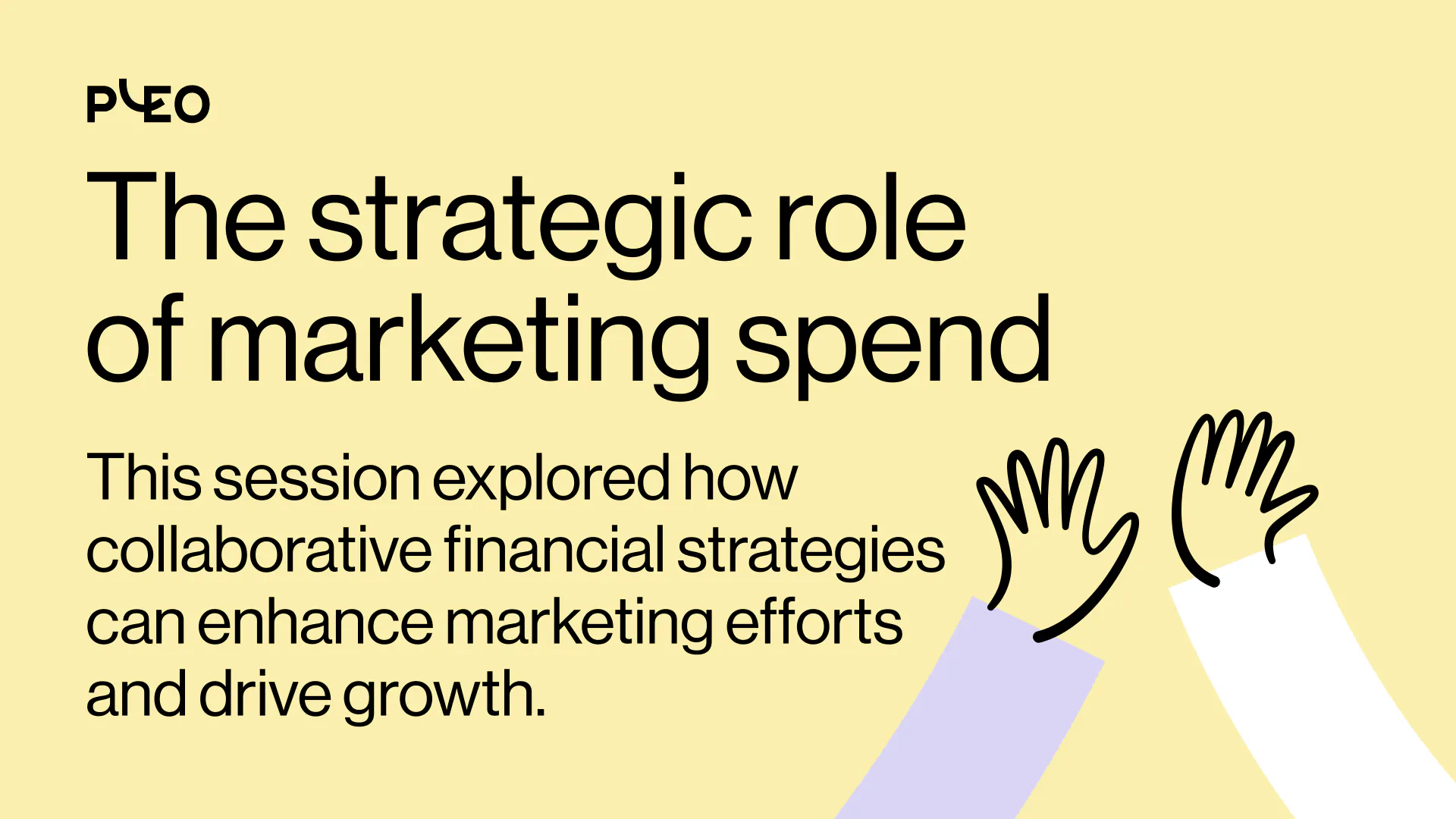 Spend Strategically The strategic role of marketing spend - Pleo