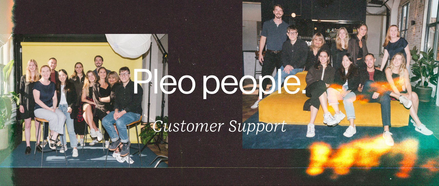 Pleo's Customer Support team. 