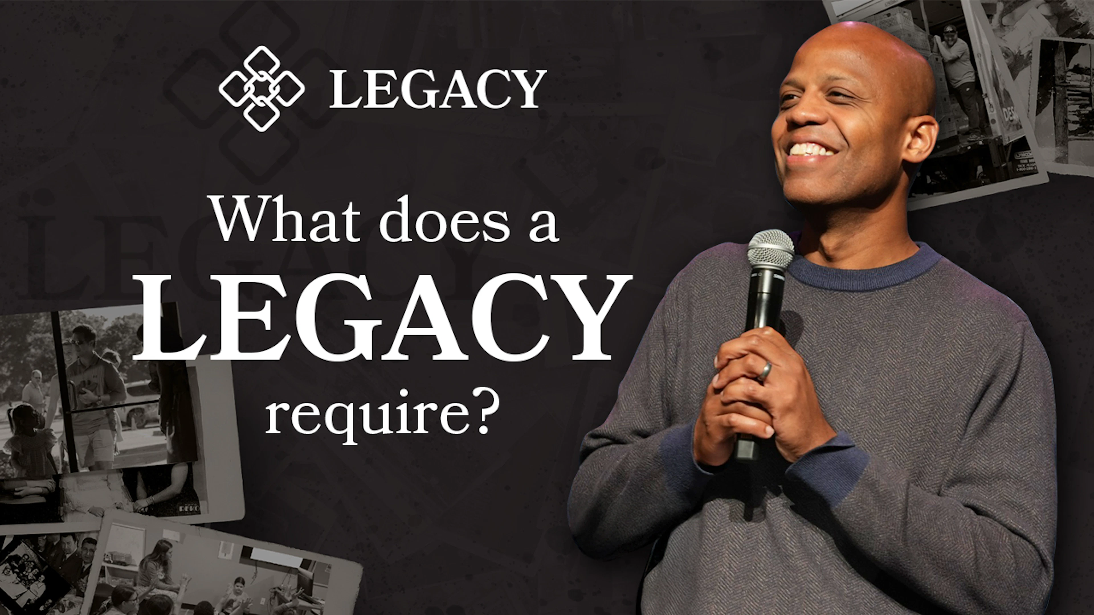 What Does A Legacy Require?