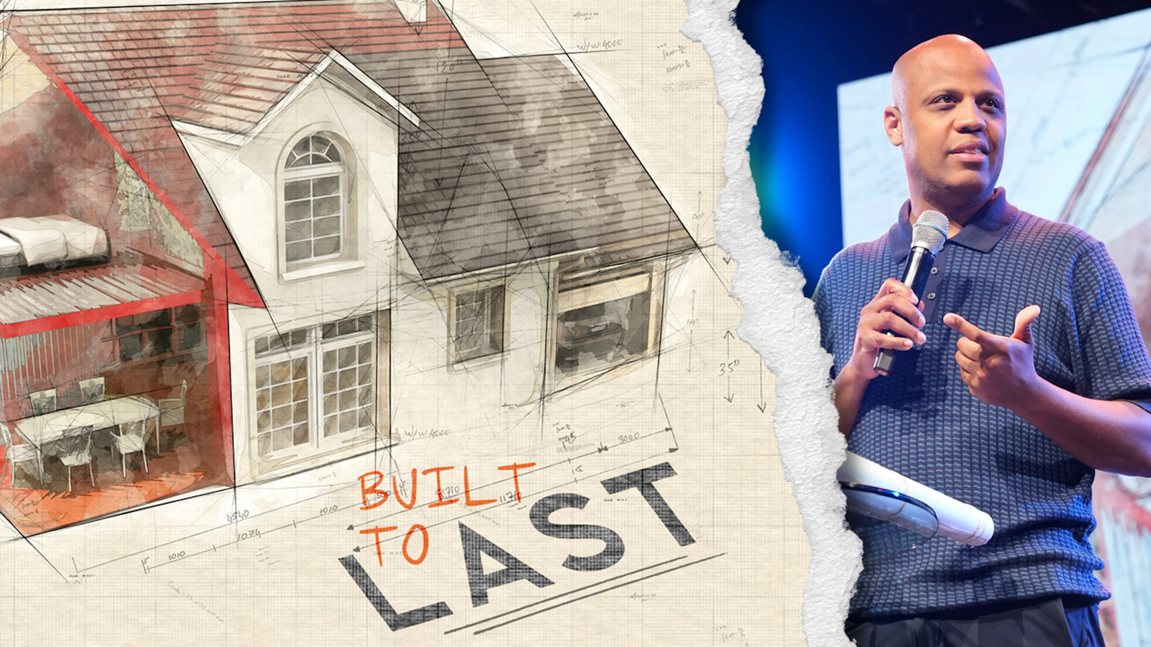 What do I need to create a home that is Built to Last?