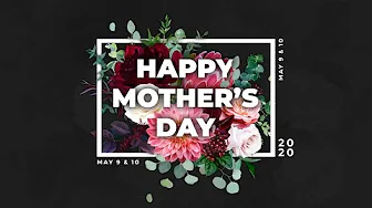 Mother's Day 2020 Message