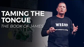 Taming the Tongue