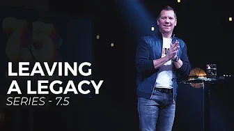 Leaving a Legacy