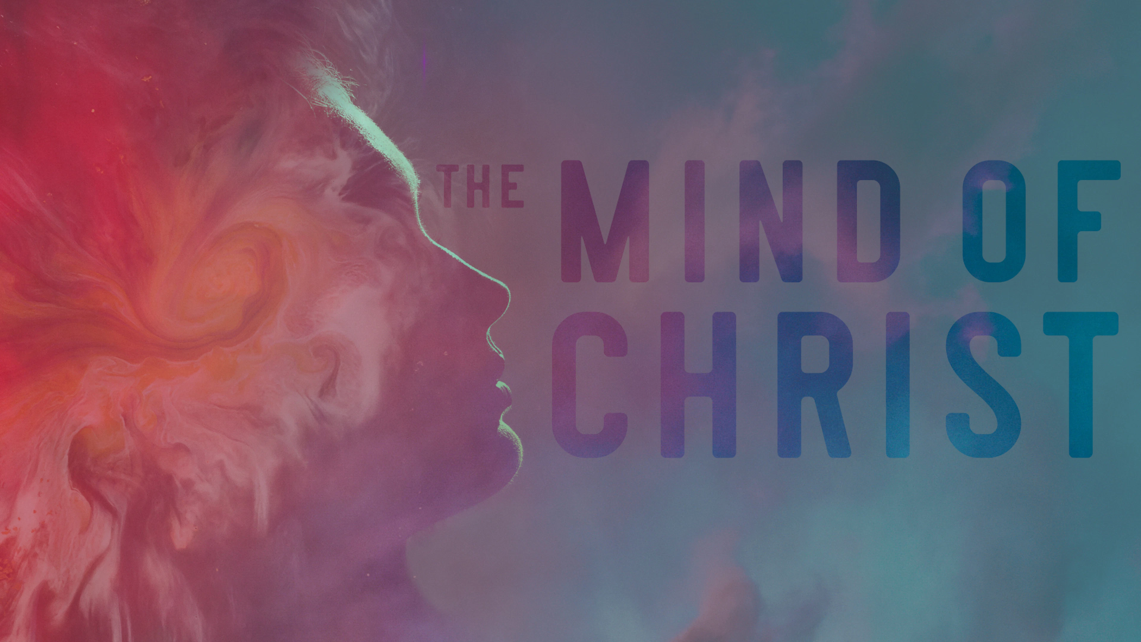 The Mind of Christ