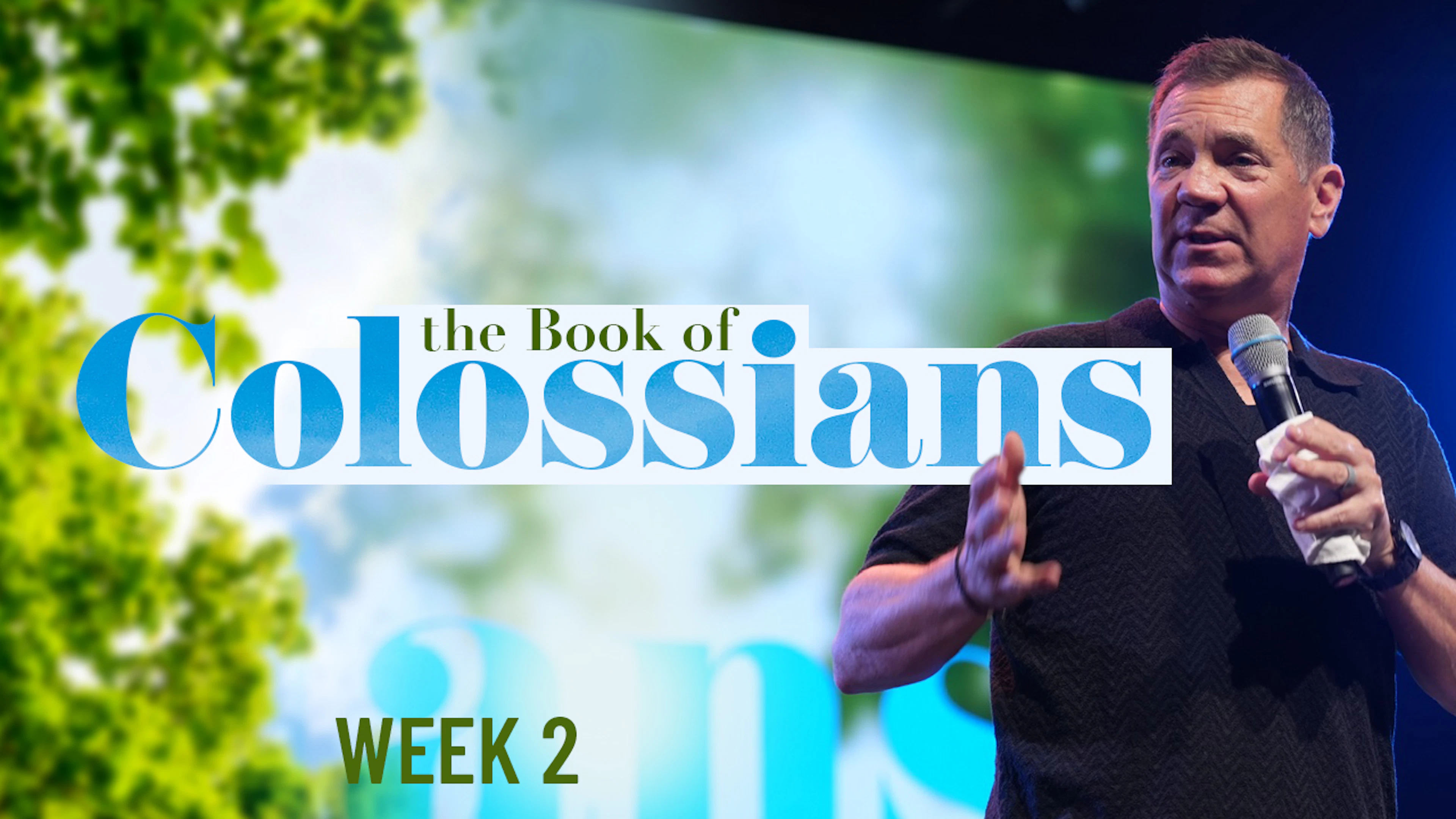 The Book of Colossians Week 2
