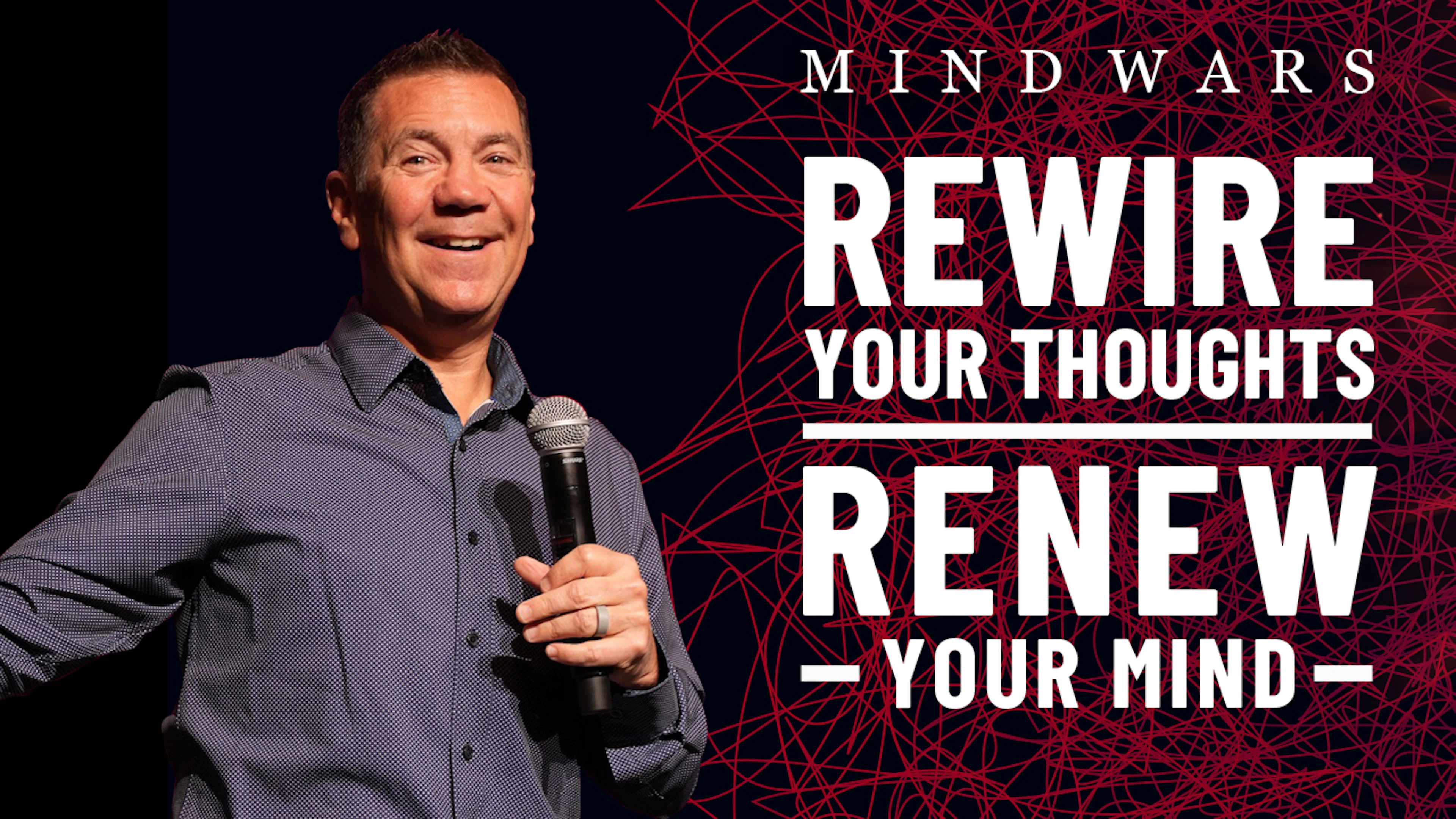 Rewire Your Thoughts / Renew Your Mind
