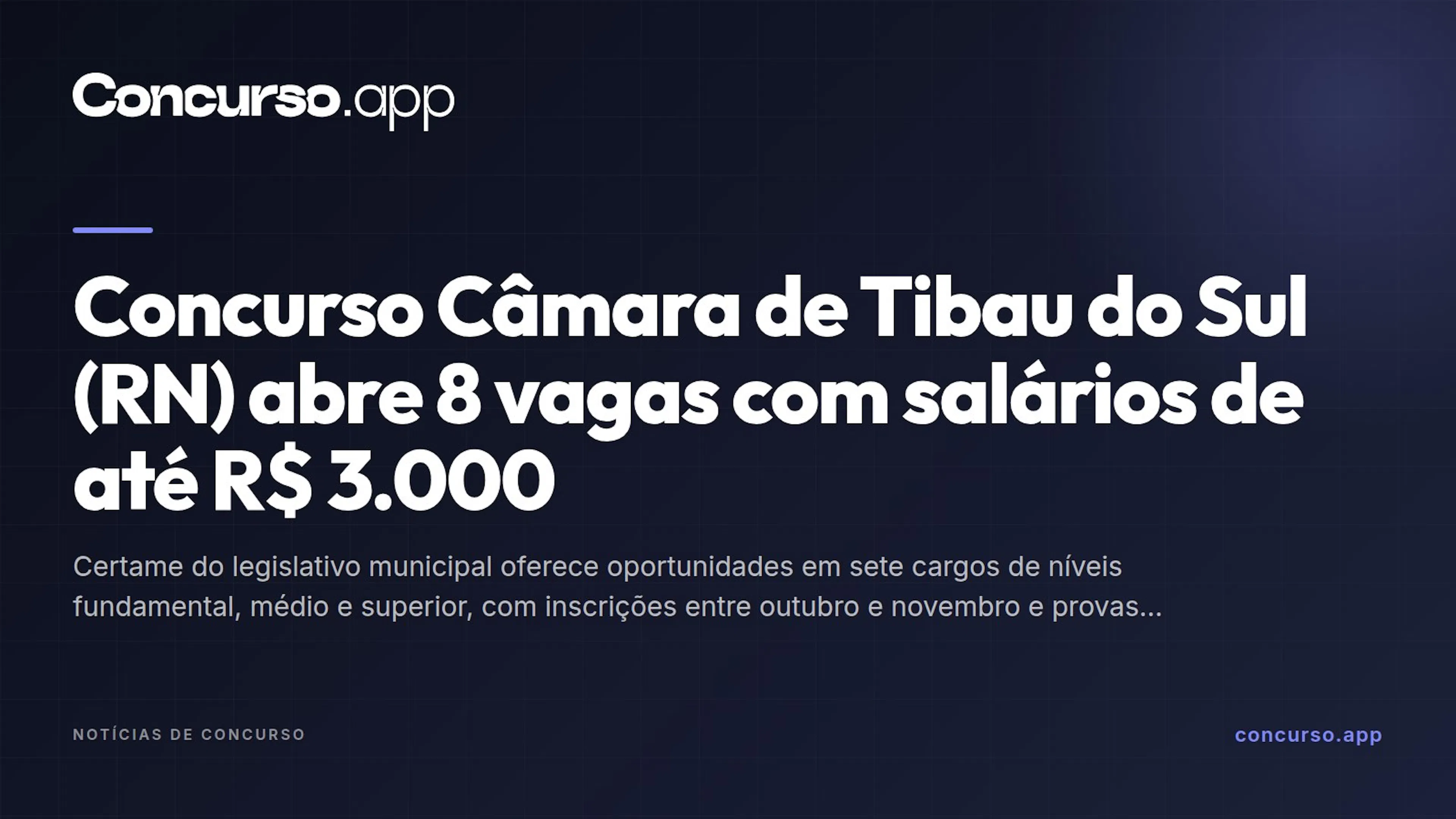 Concurso Câmara de Tibau do Sul (RN) abre 8 vagas com salários de até R$ 3.000