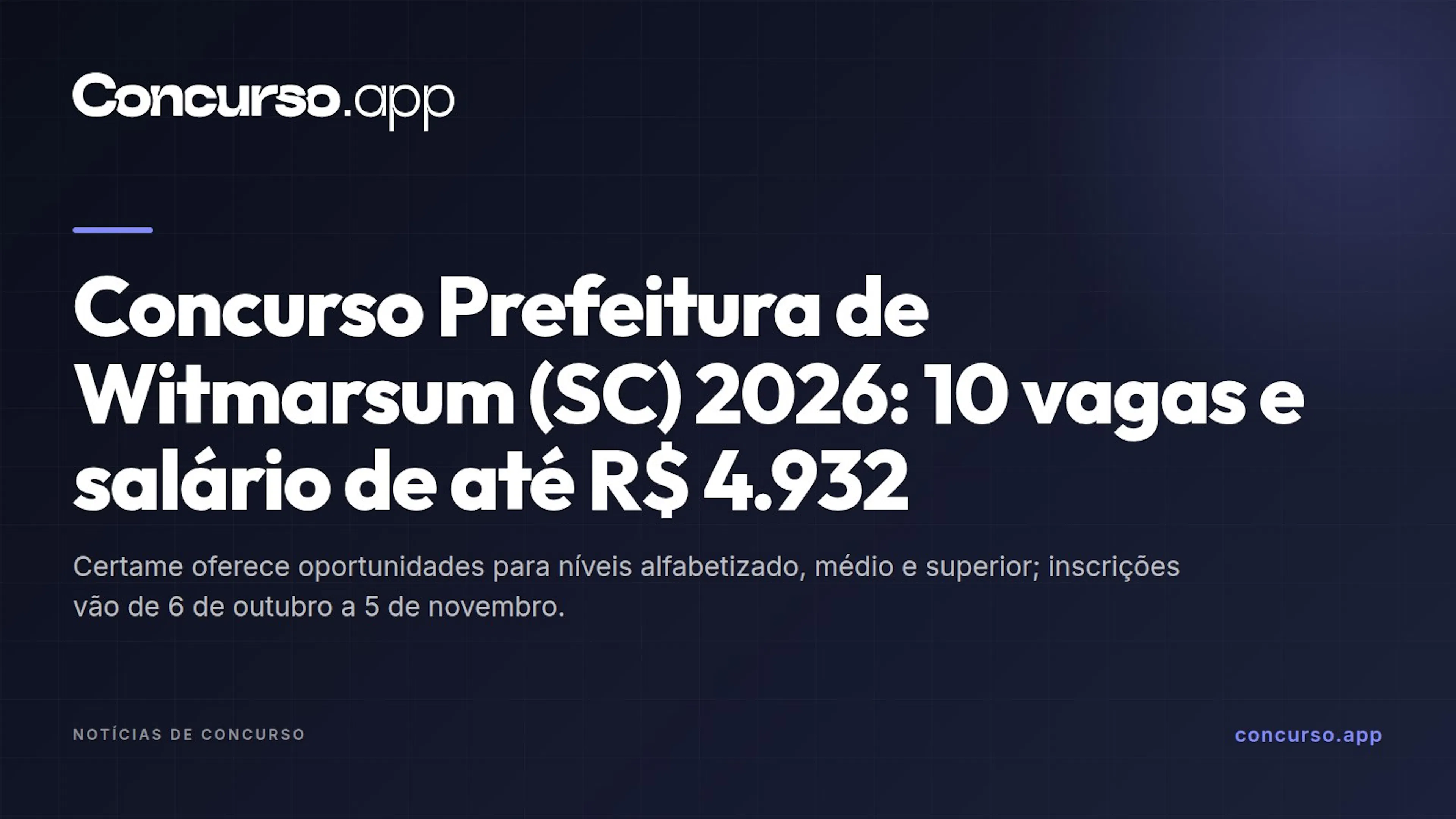 Concurso Prefeitura de Witmarsum (SC) 2026: 10 vagas e salário de até R$ 4.932