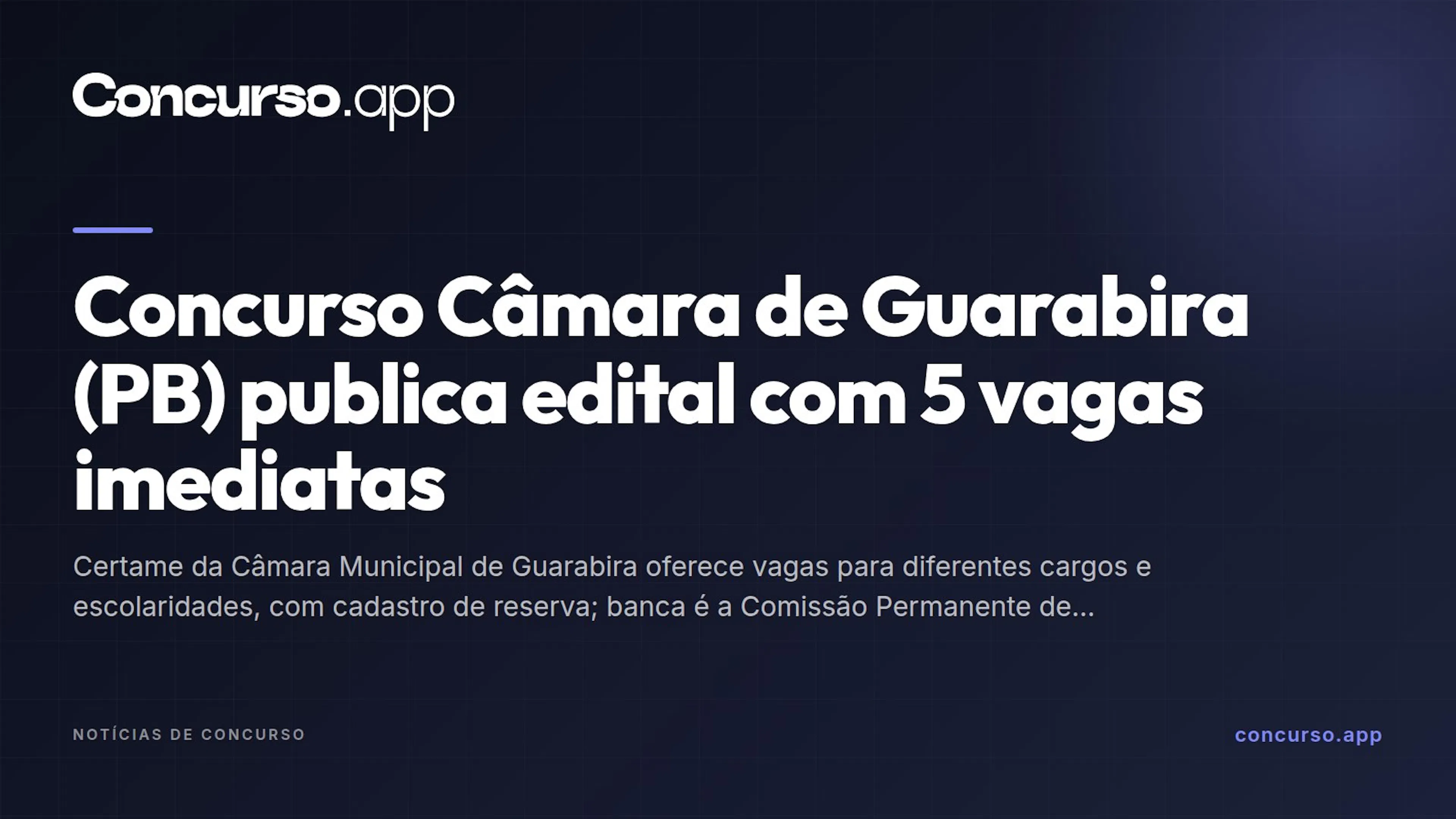 Concurso Câmara de Guarabira (PB) publica edital com 5 vagas imediatas
