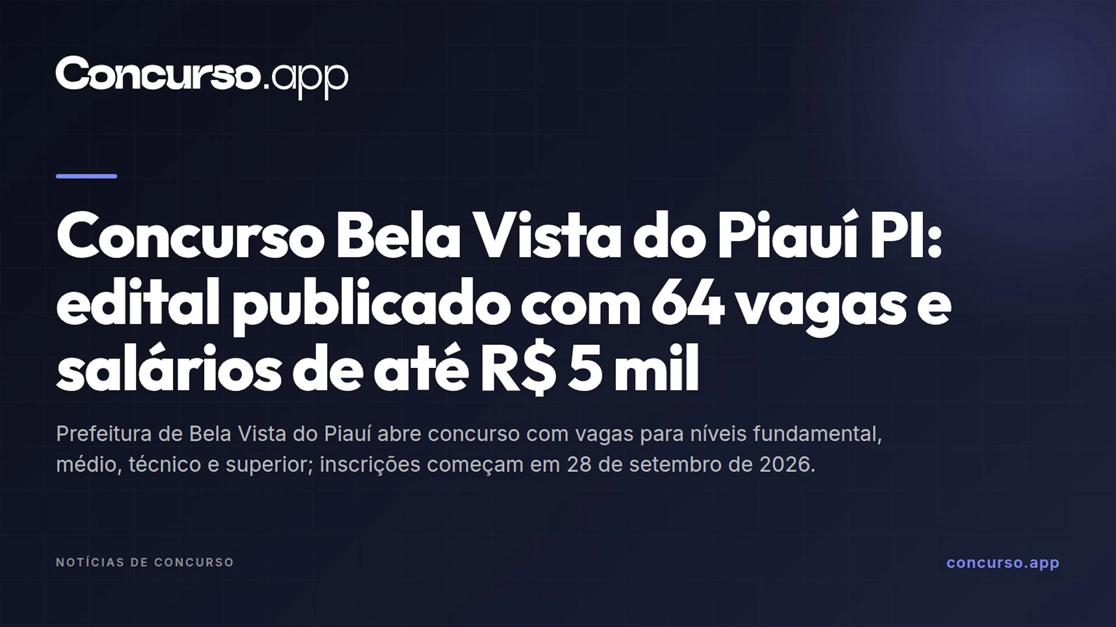 Concurso Bela Vista do Piauí PI: edital publicado com 64 vagas e salários de até R$ 5 mil