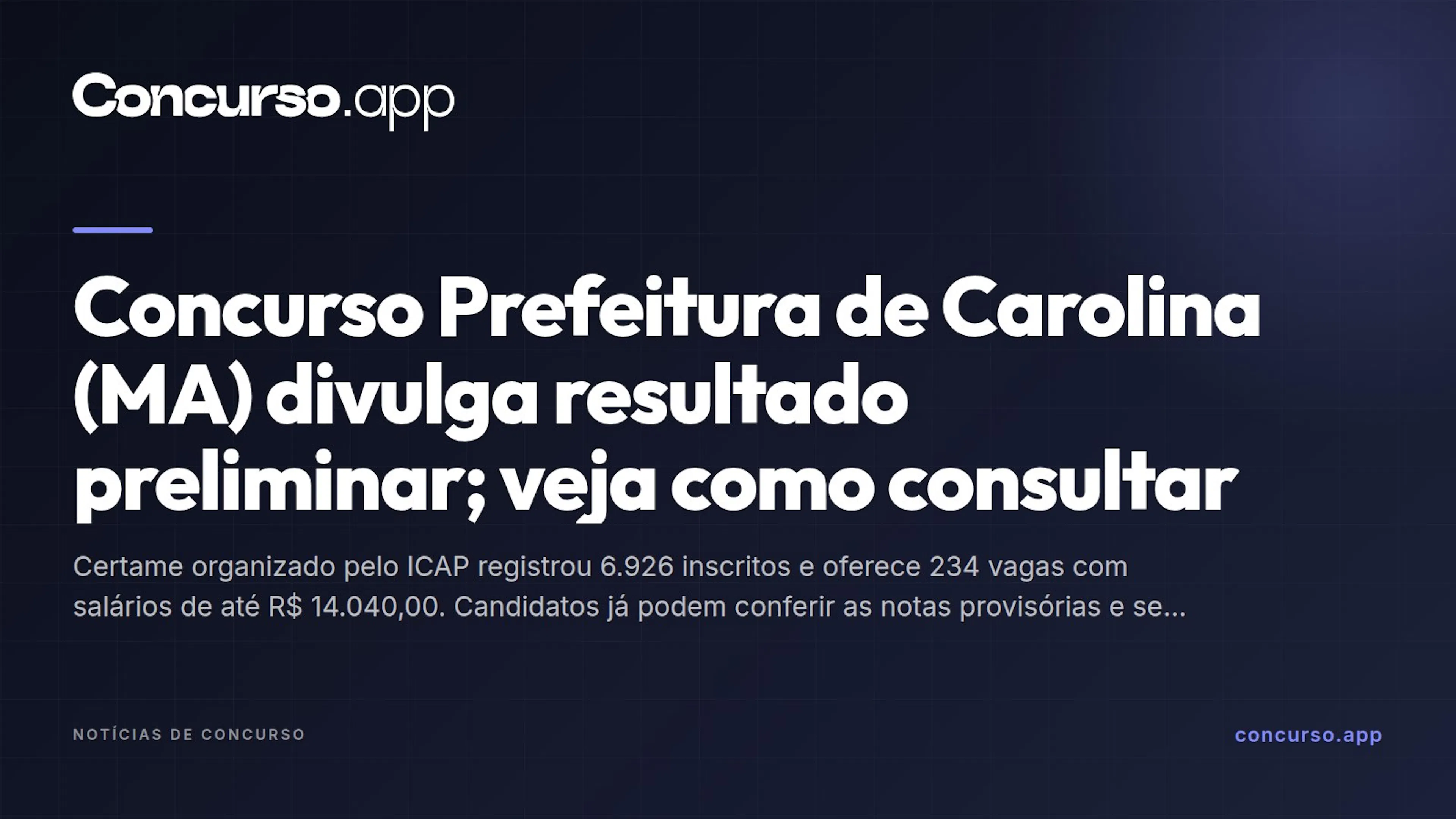 Concurso Prefeitura de Carolina (MA) divulga resultado preliminar; veja como consultar
