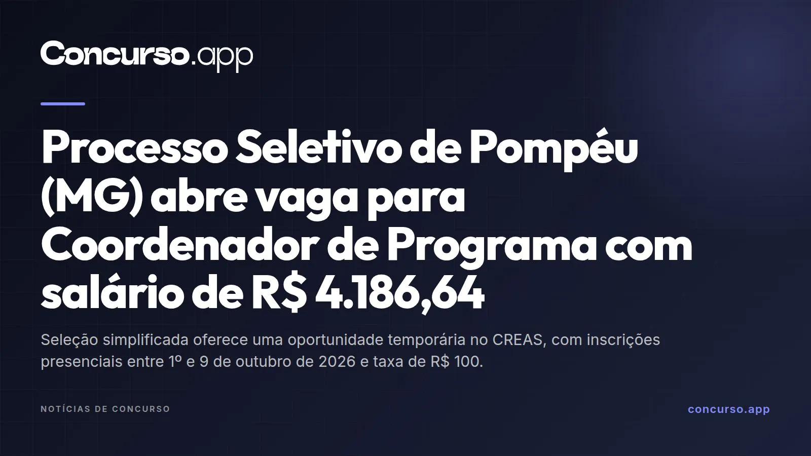 Processo Seletivo de Pompéu (MG) abre vaga para Coordenador de Programa com salário de R$ 4.186,64