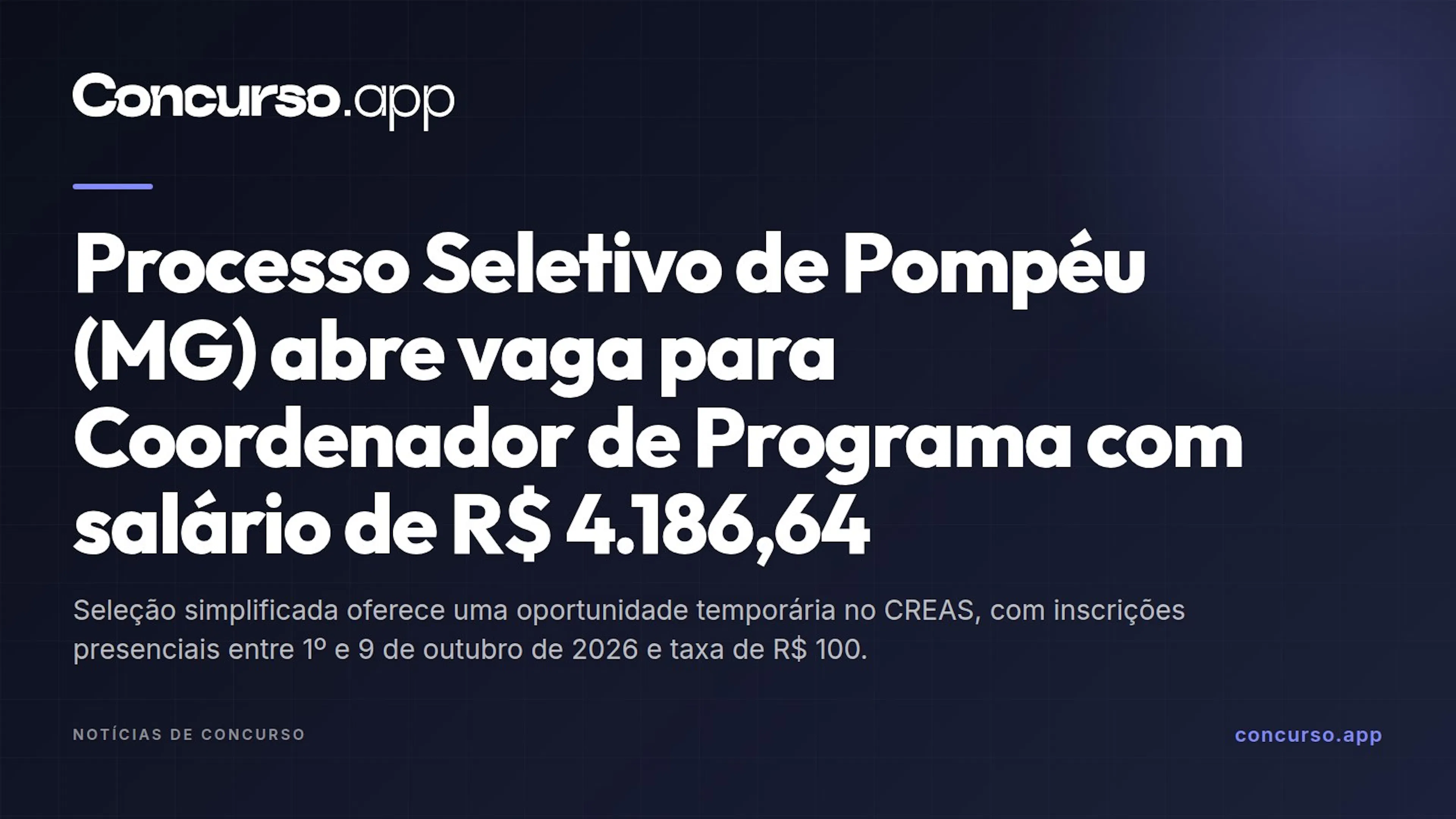 Processo Seletivo de Pompéu (MG) abre vaga para Coordenador de Programa com salário de R$ 4.186,64