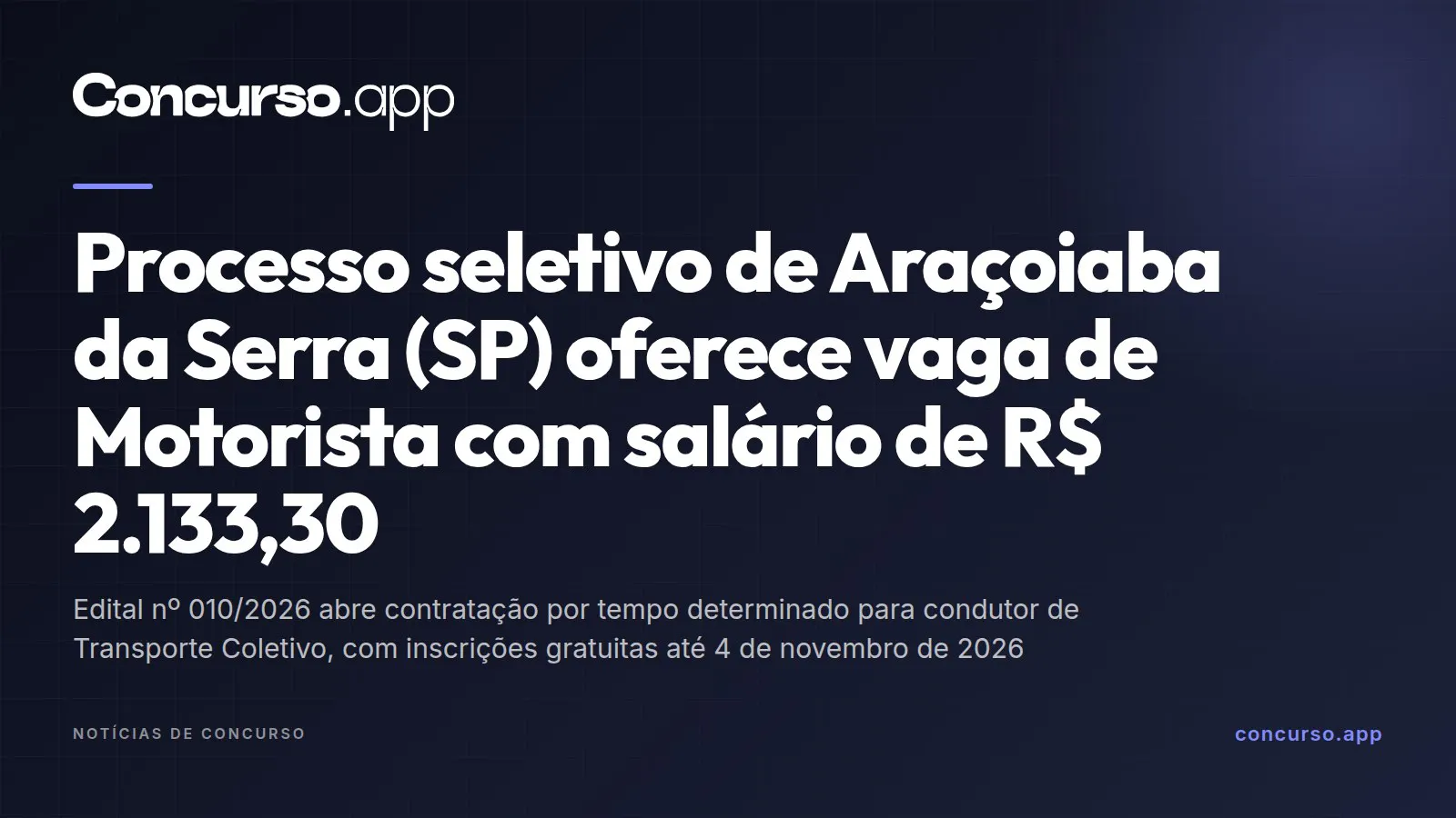 Processo seletivo de Araçoiaba da Serra (SP) oferece vaga de Motorista com salário de R$ 2.133,30