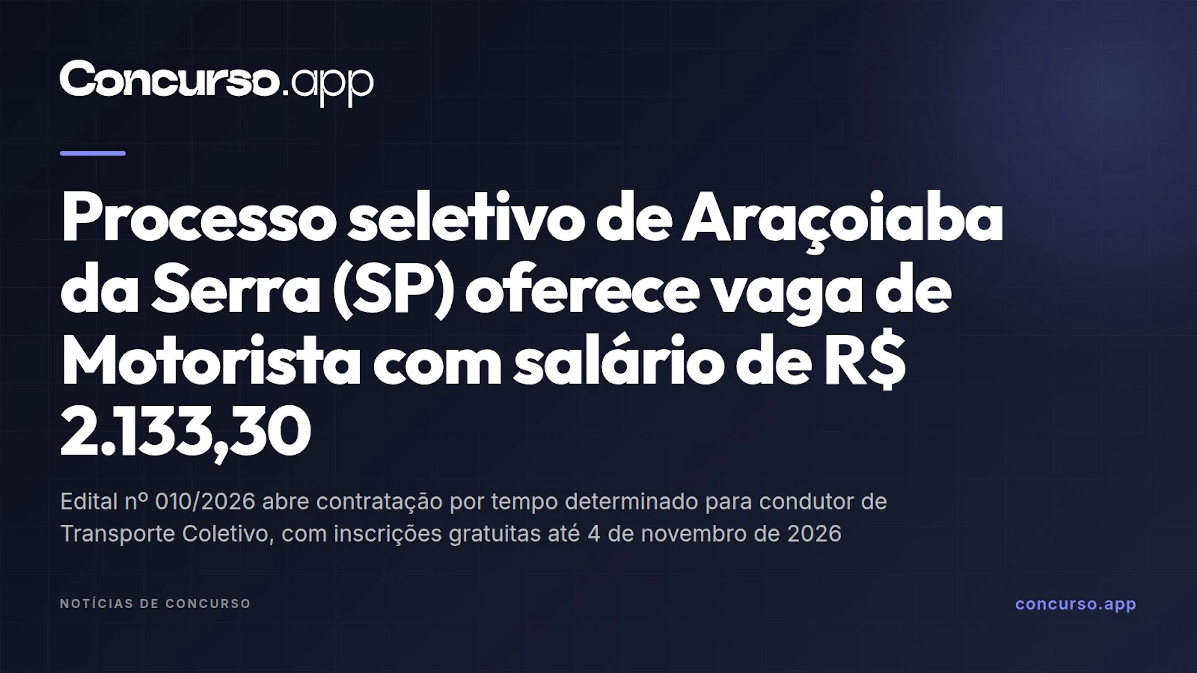 Processo seletivo de Araçoiaba da Serra (SP) oferece vaga de Motorista com salário de R$ 2.133,30