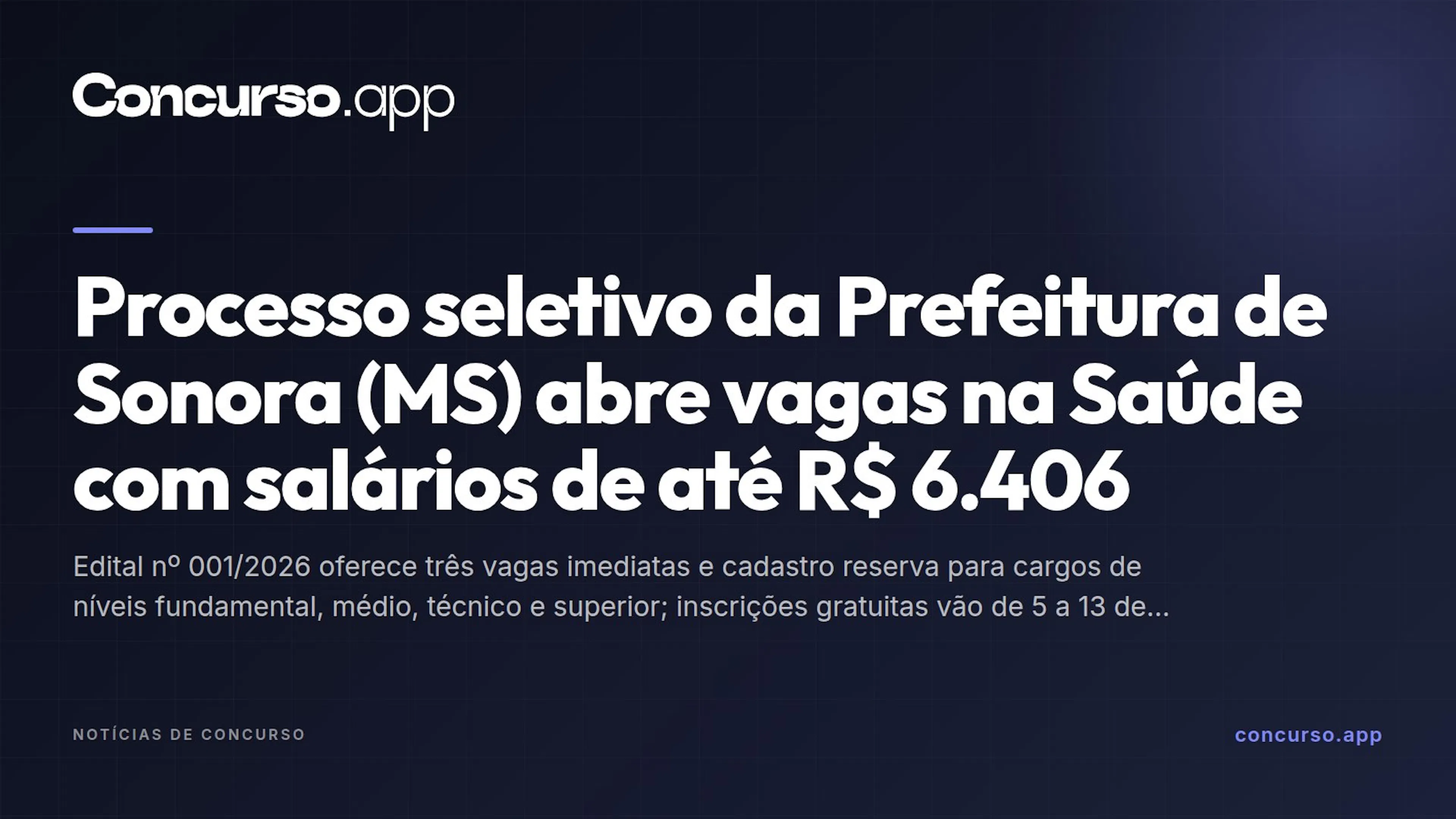 Processo seletivo da Prefeitura de Sonora (MS) abre vagas na Saúde com salários de até R$ 6.406