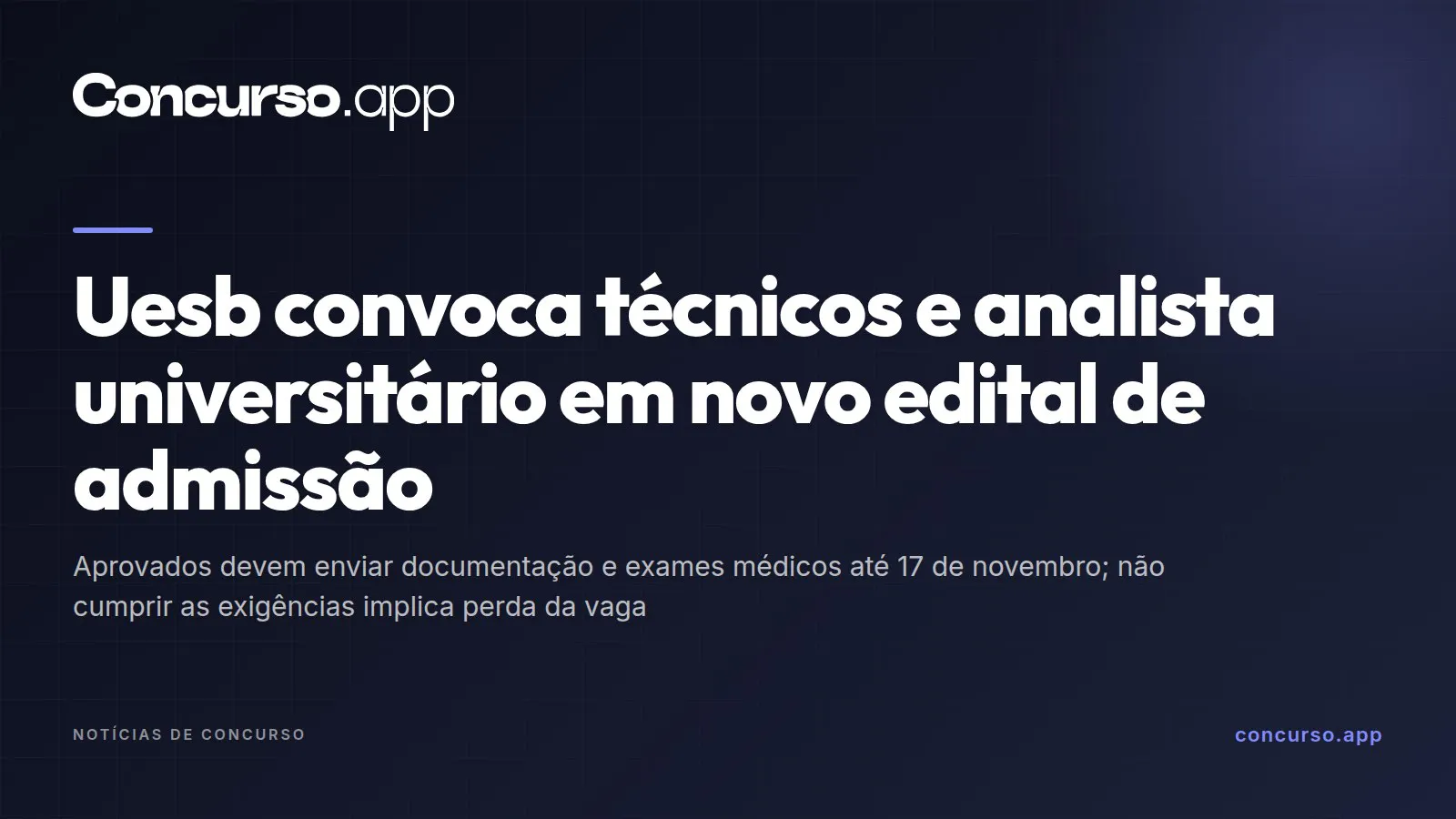 Uesb convoca técnicos e analista universitário em novo edital de admissão