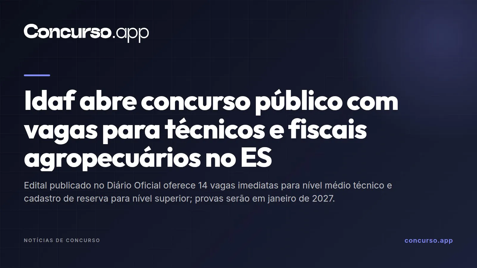 Idaf abre concurso público com vagas para técnicos e fiscais agropecuários no ES
