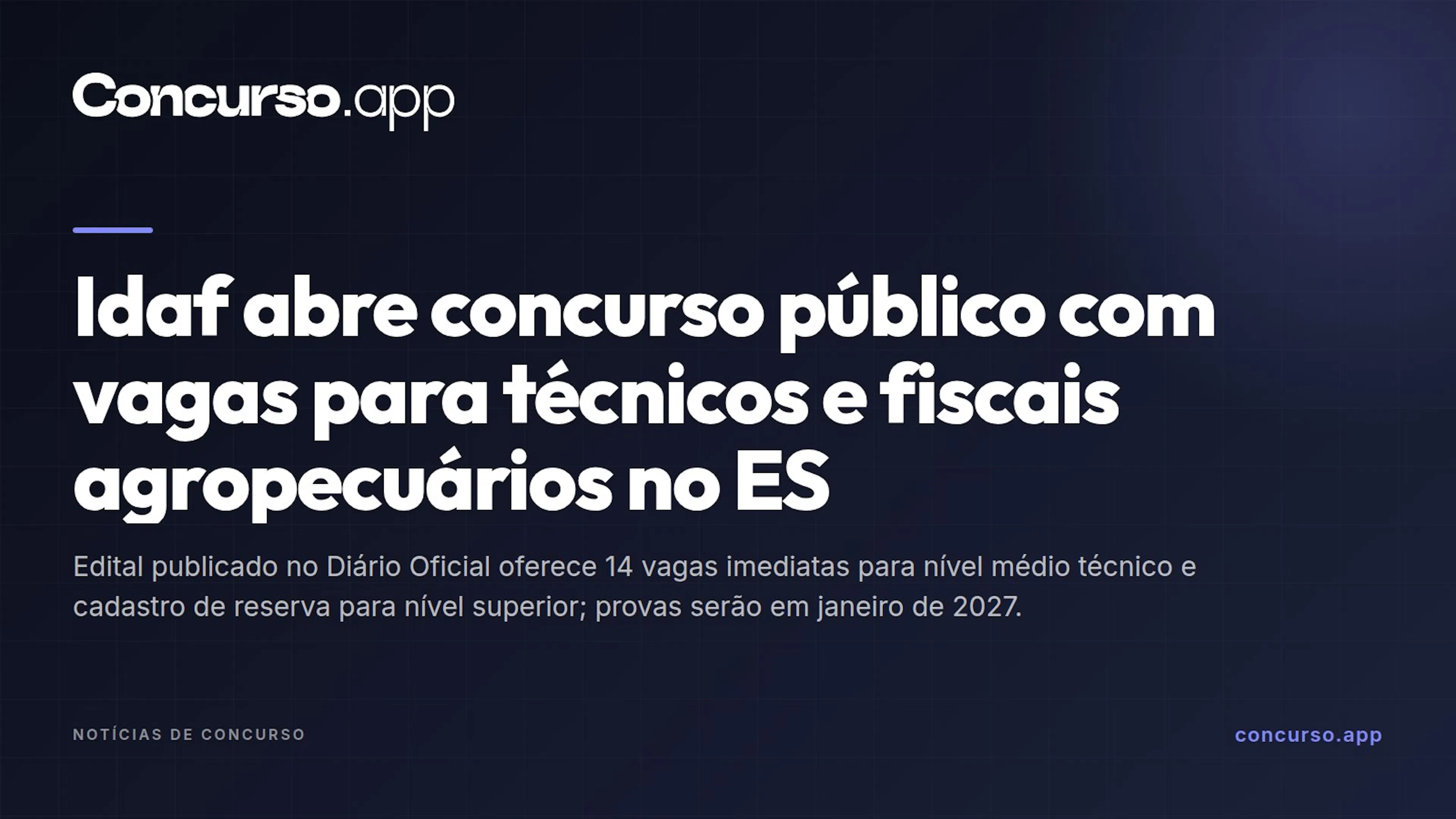 Idaf abre concurso público com vagas para técnicos e fiscais agropecuários no ES
