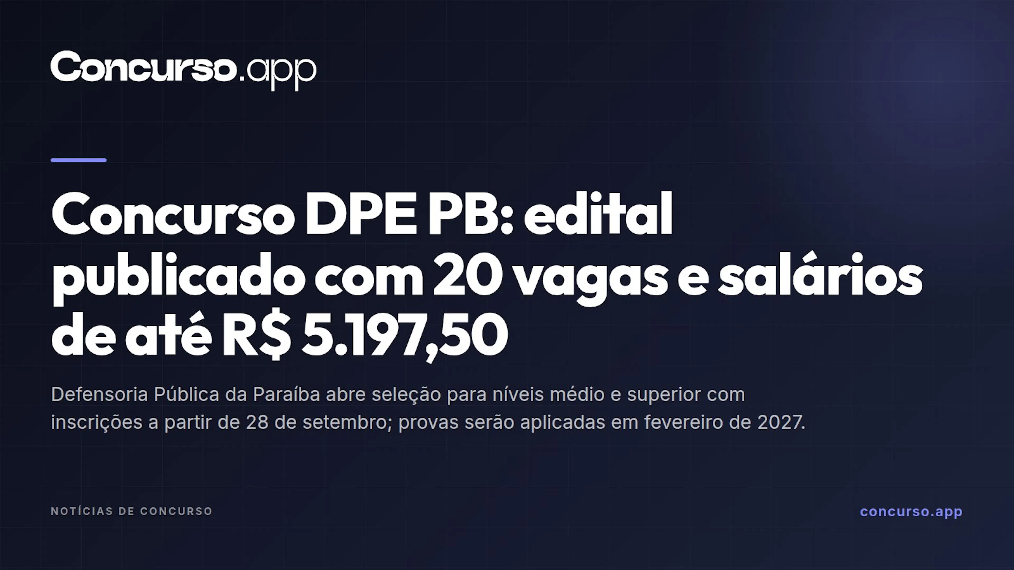 Concurso DPE PB: edital publicado com 20 vagas e salários de até R$ 5.197,50