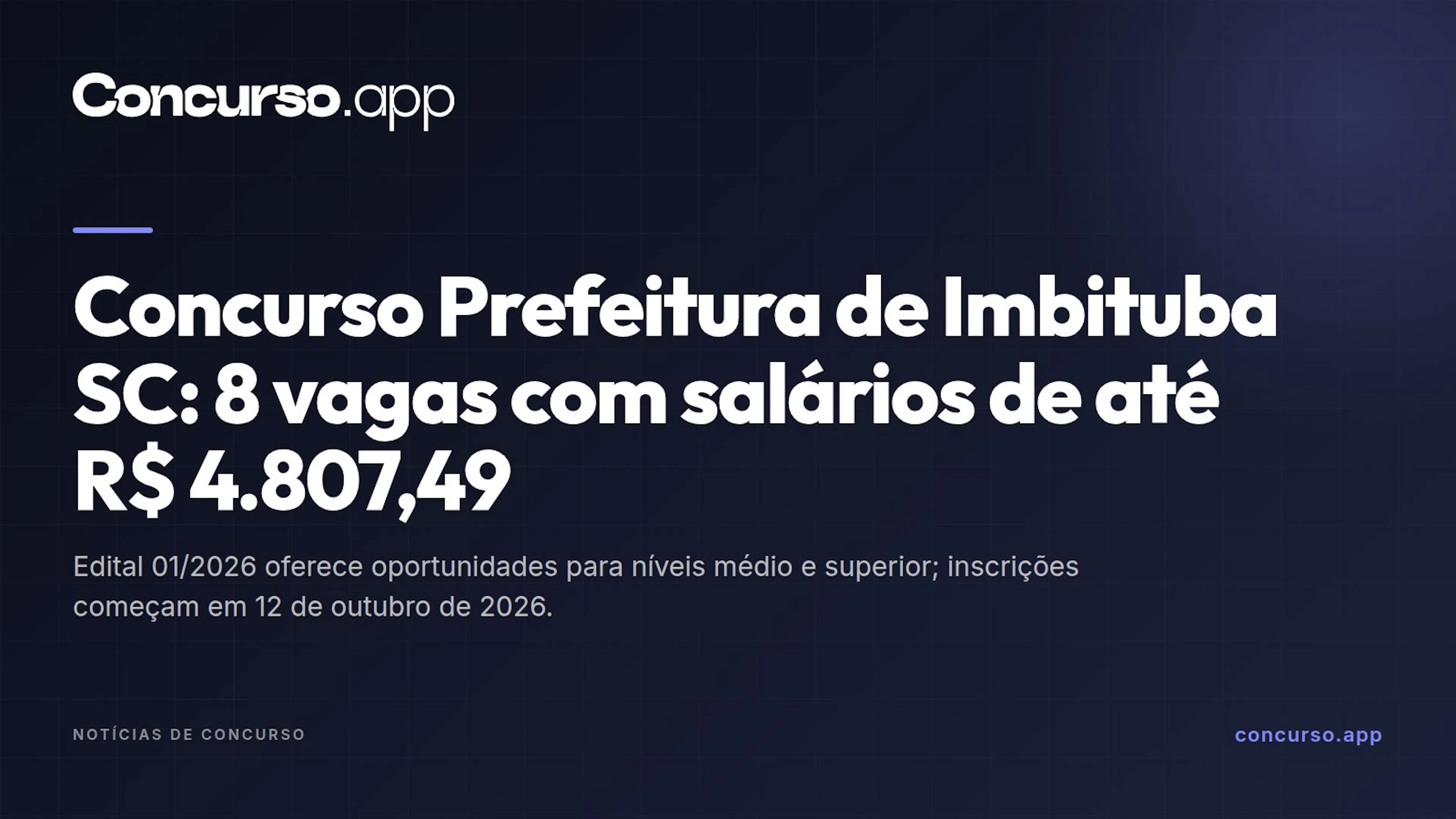 Concurso Prefeitura de Imbituba SC: 8 vagas com salários de até R$ 4.807,49